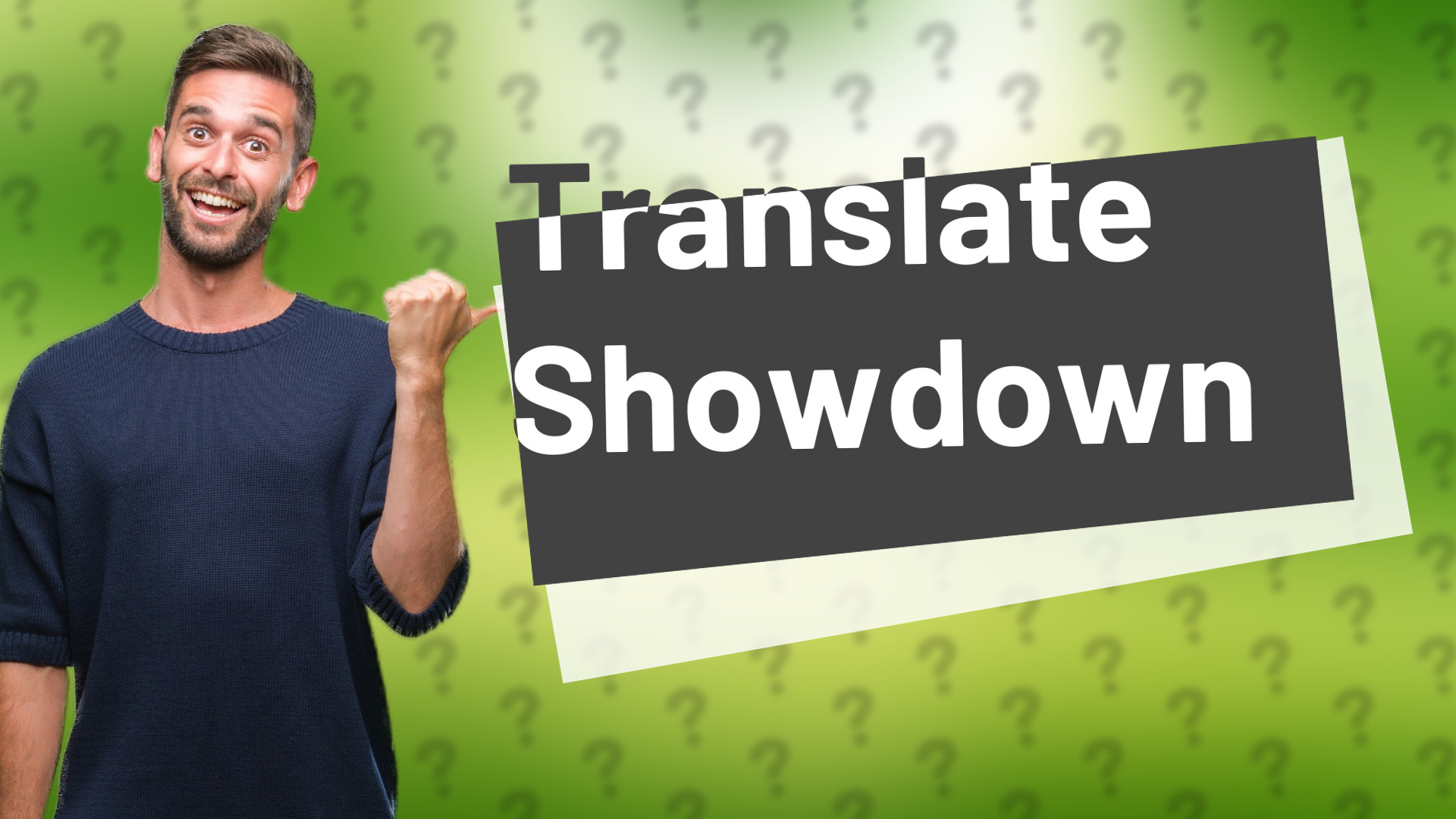 Translate Showdown