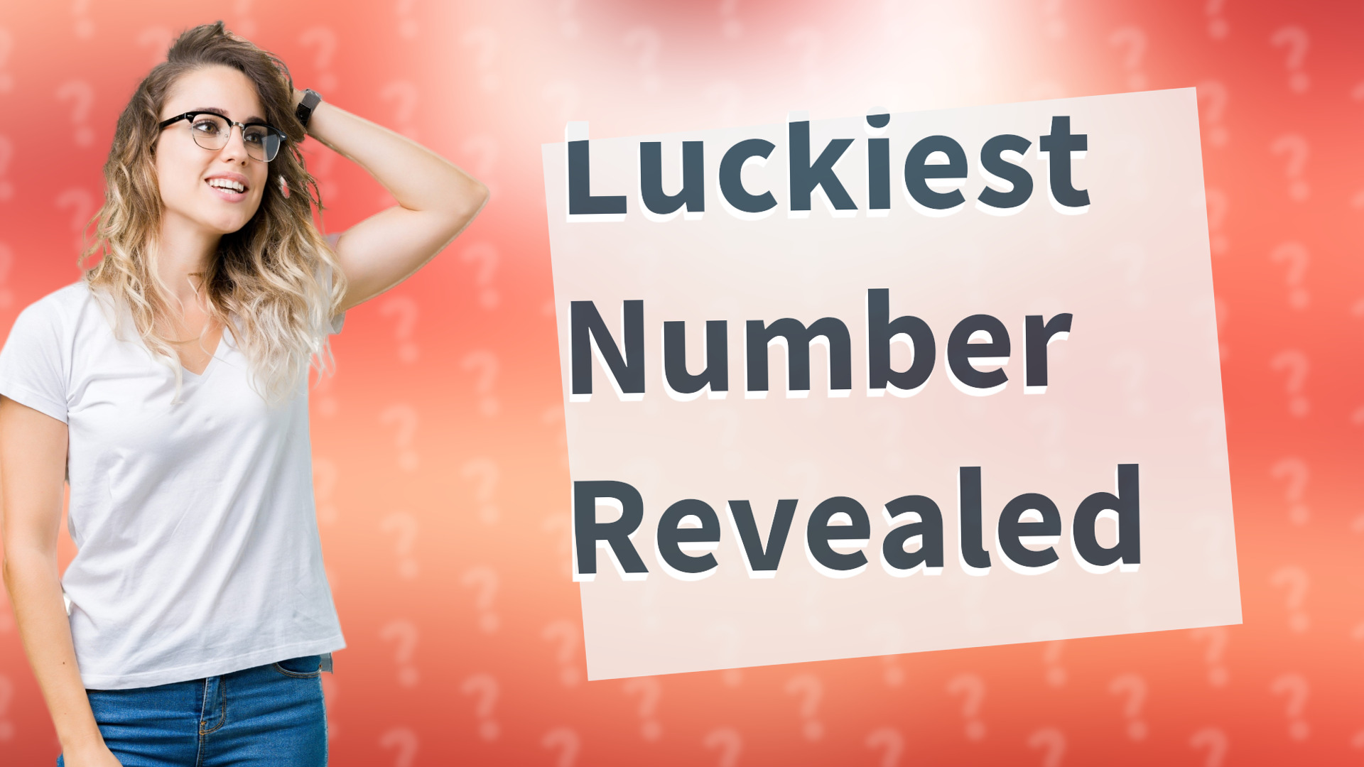 Luckiest Number Revealed
