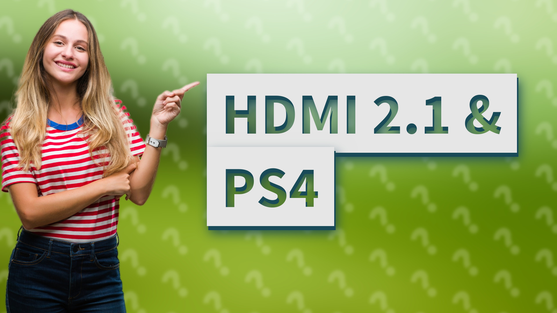 HDMI 2.1 & PS4