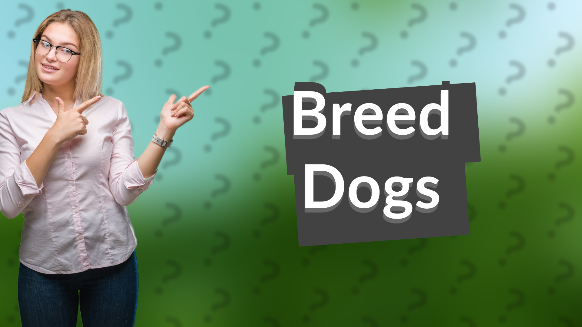 Breed Dogs