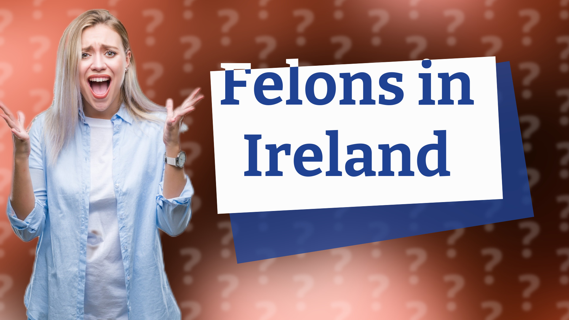 Felons in Ireland