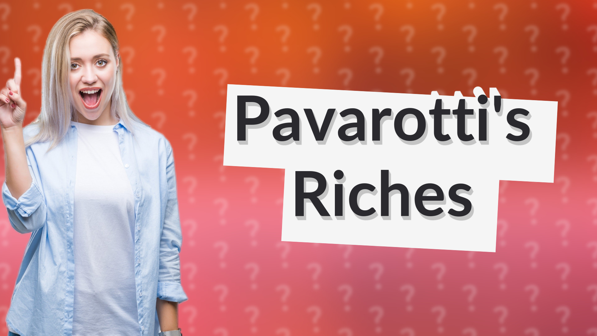 Pavarotti's Riches