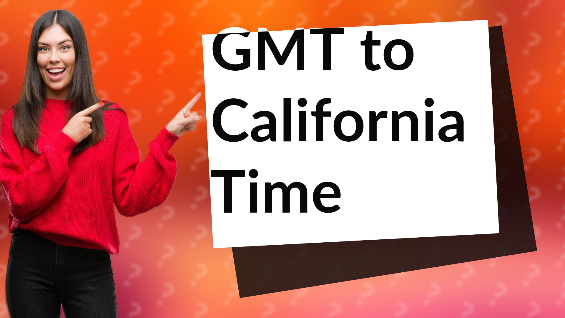 GMT to California Time