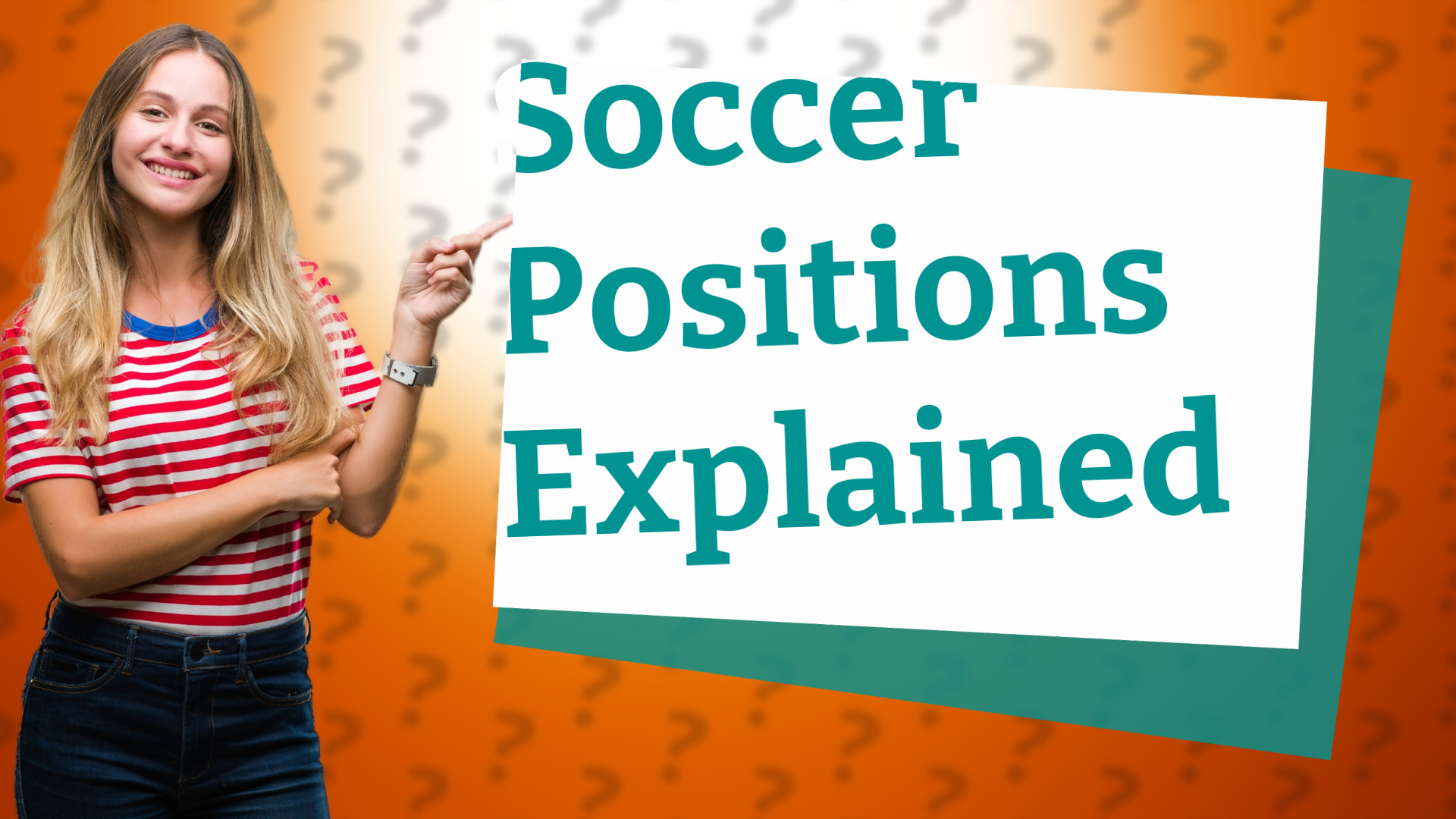 Soccer Positions Explained