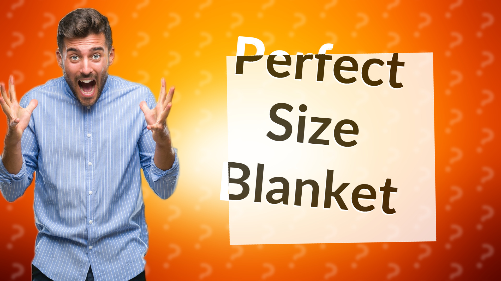 Perfect Size Blanket