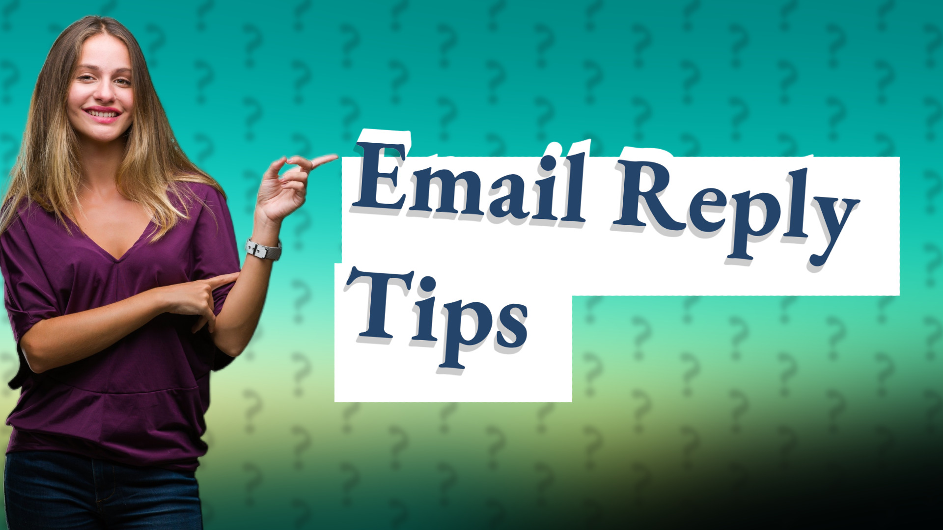 Email Reply Tips
