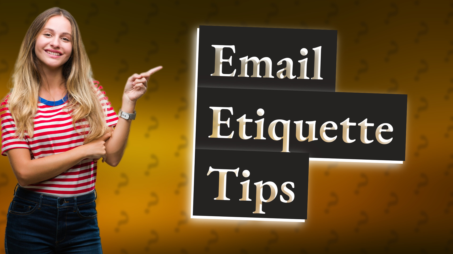 Email Etiquette Tips
