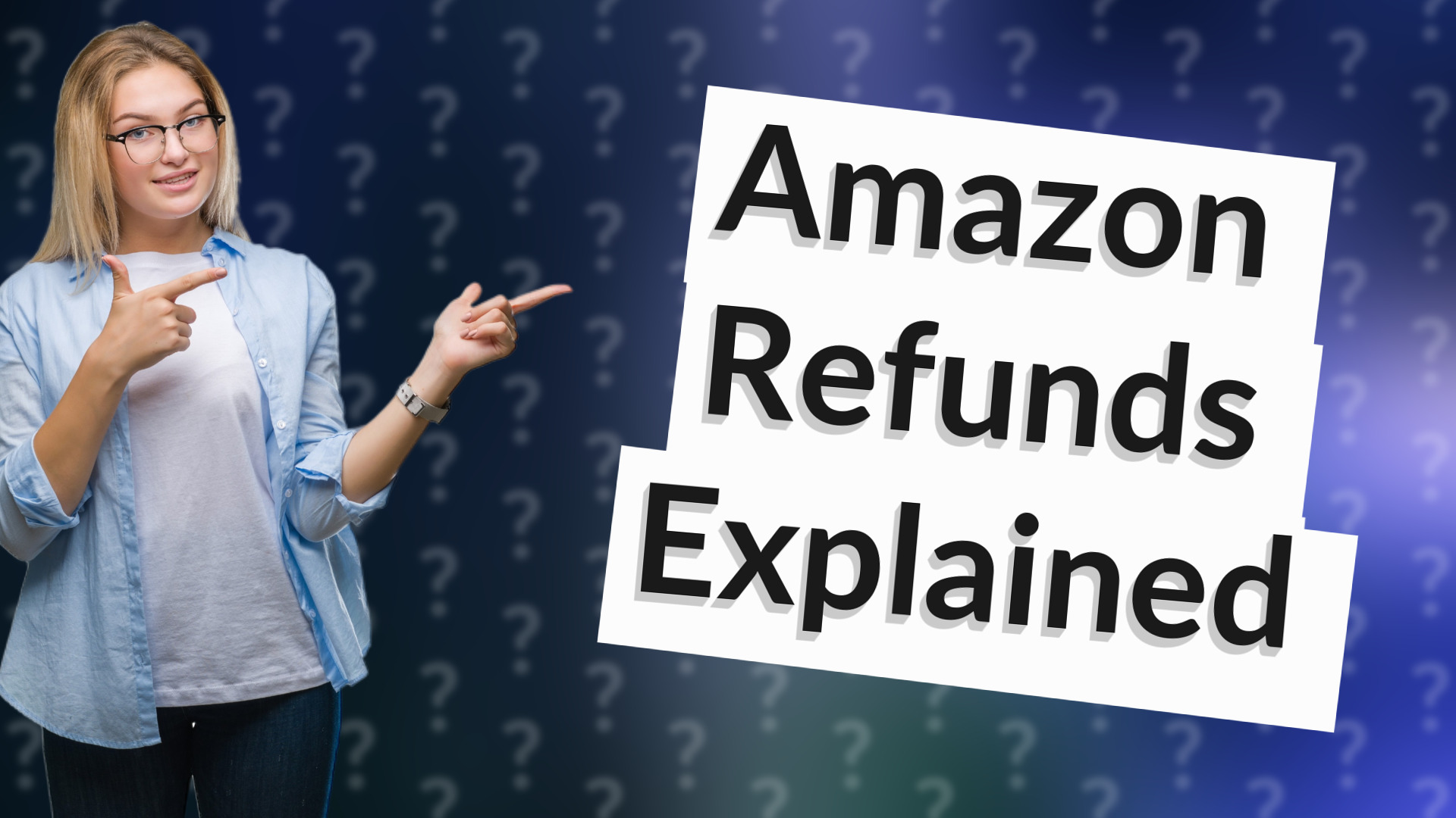 Amazon Refunds Explained