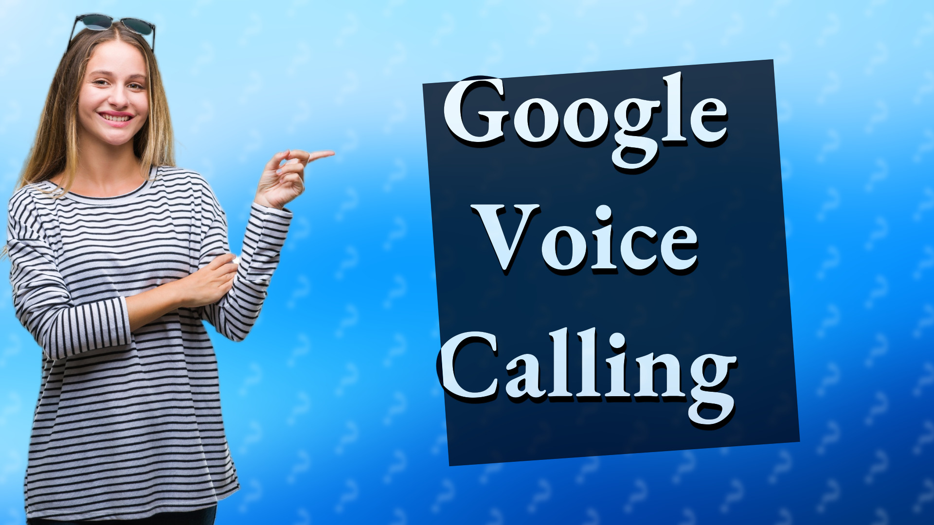 Google Voice Calling