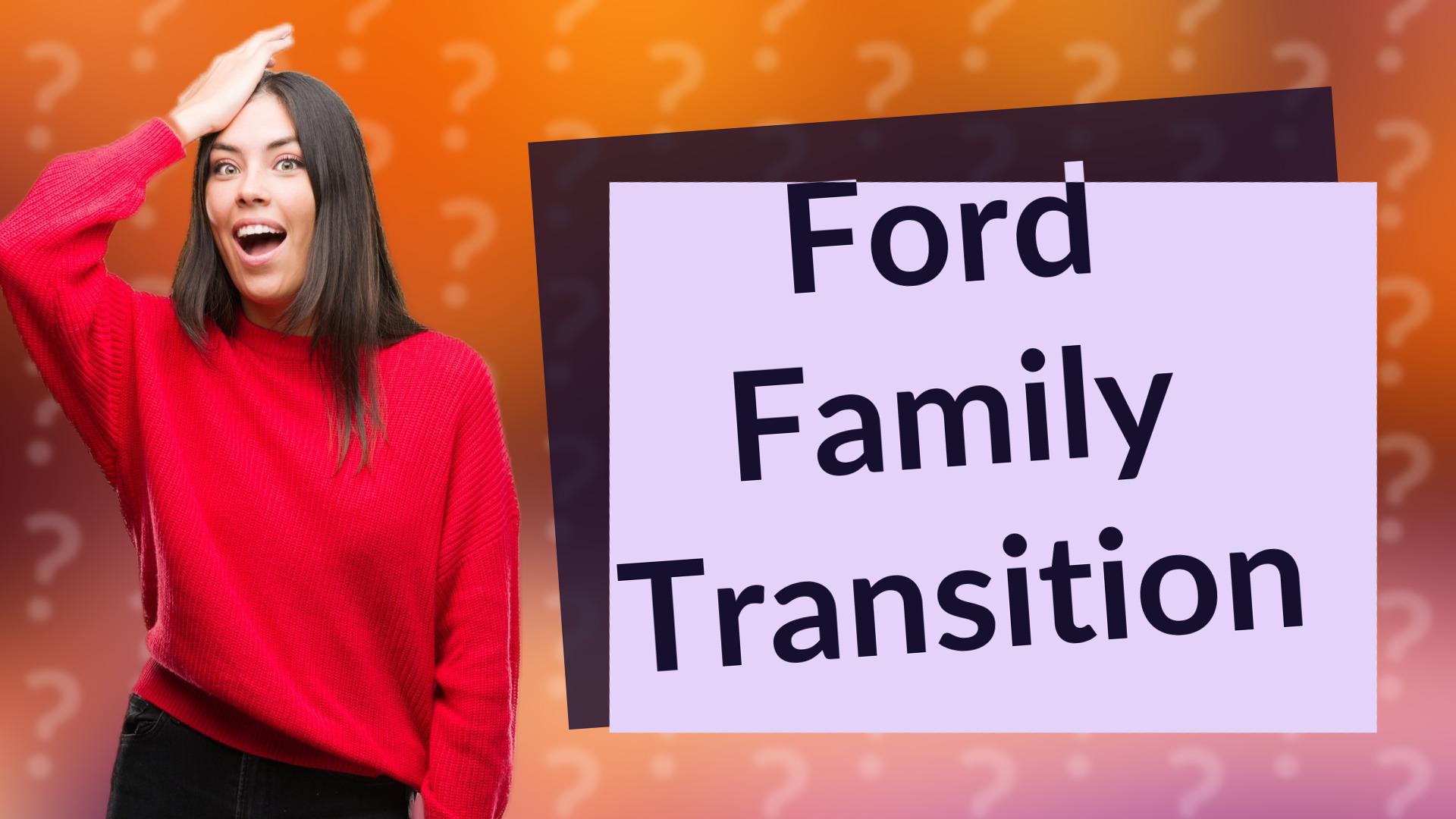 Ford Family Transition