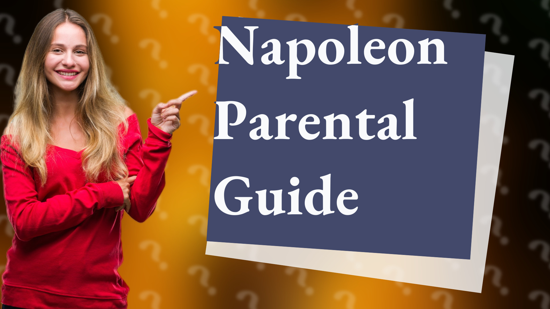 Napoleon Parental Guide