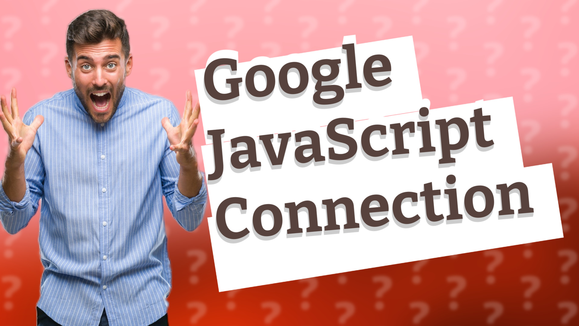 Google JavaScript Connection