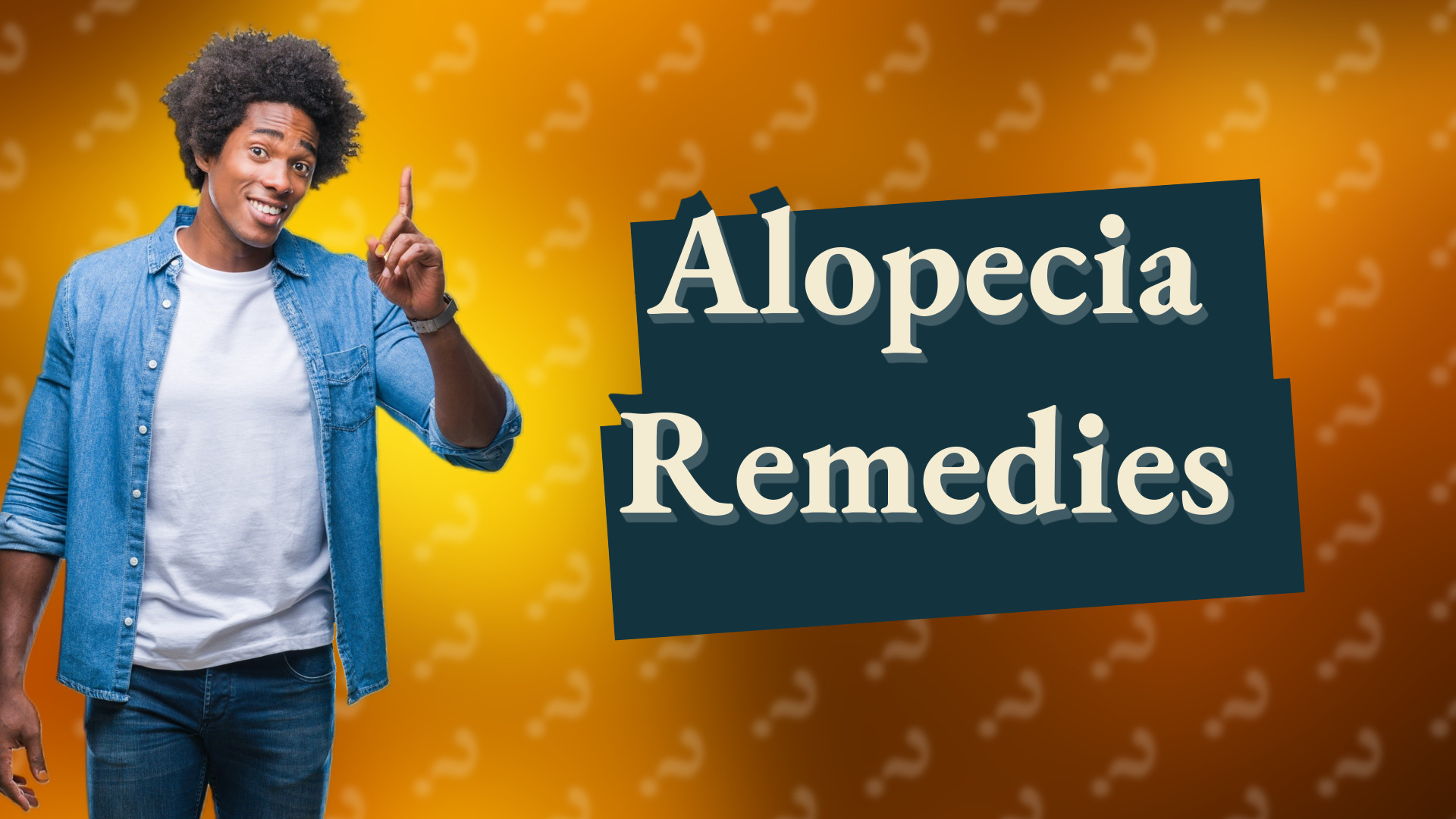 Alopecia Remedies