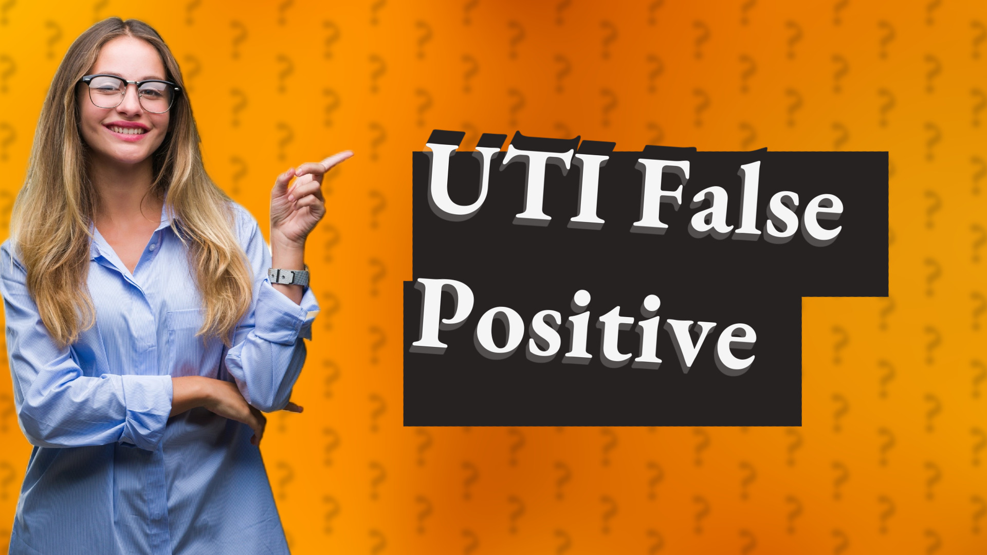 UTI False Positive