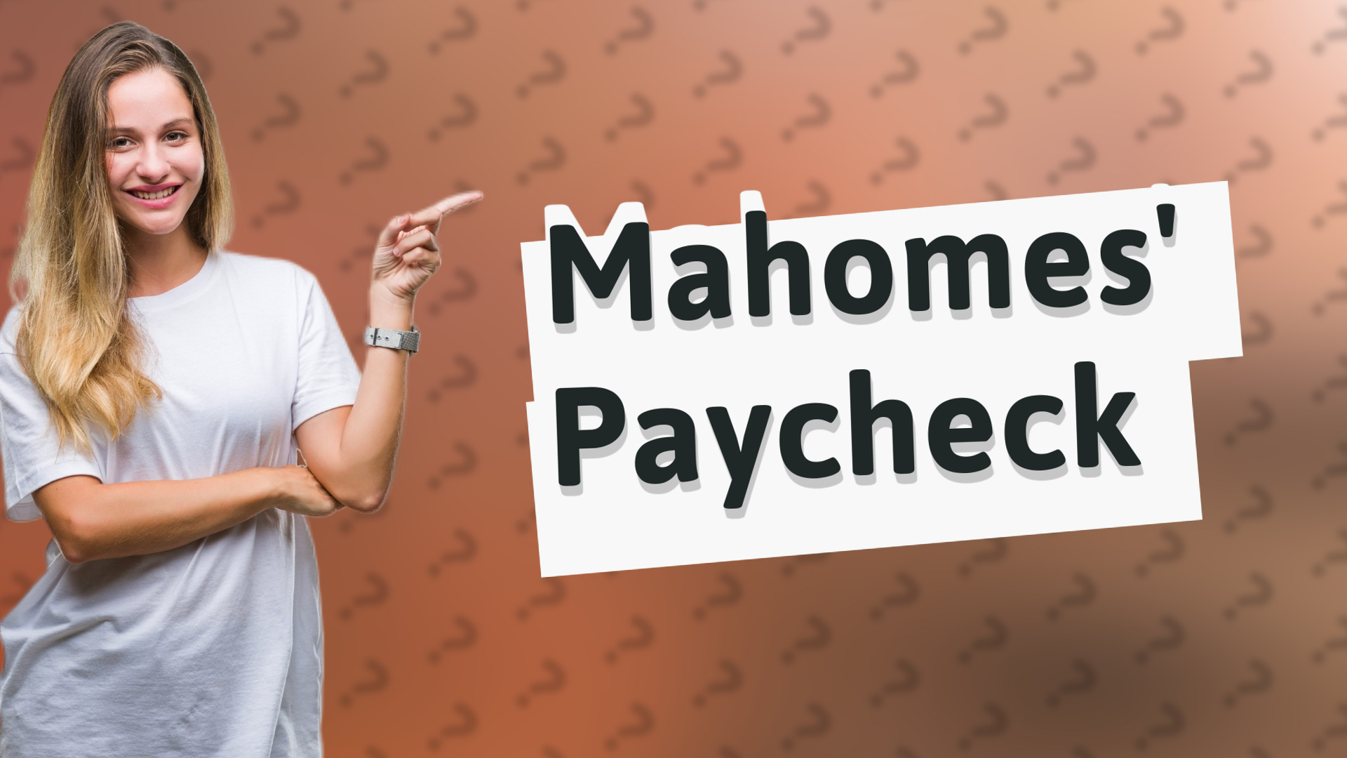 Mahomes' Paycheck