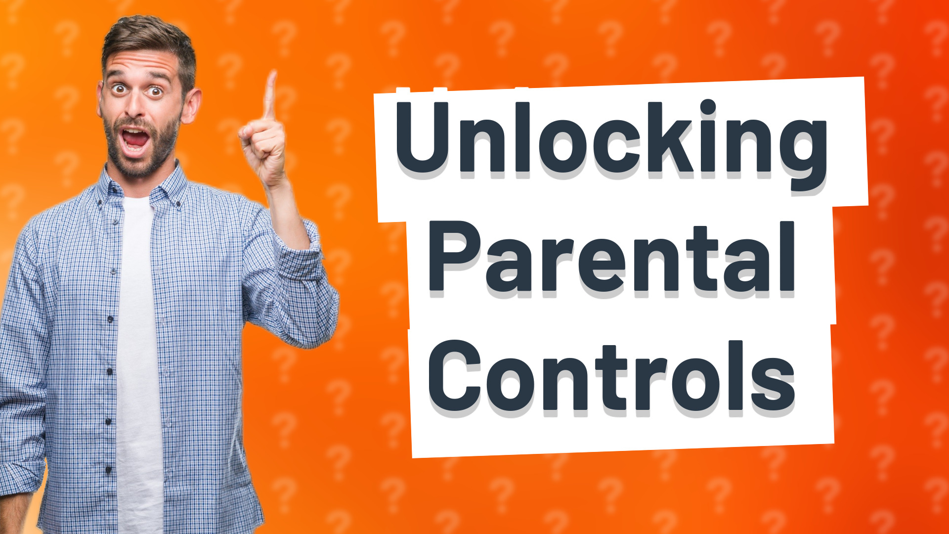 Unlocking Parental Controls