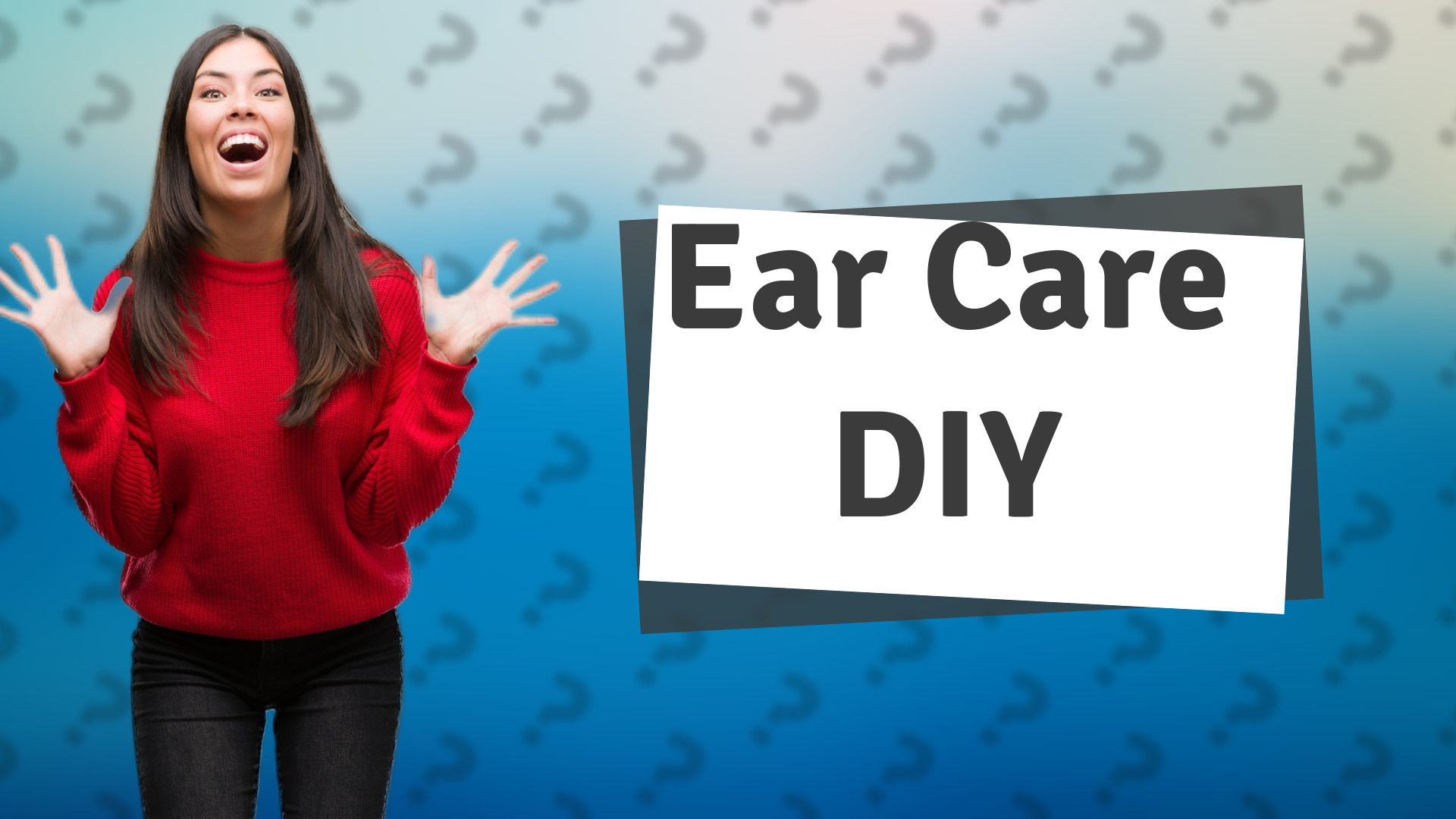 Ear Care DIY