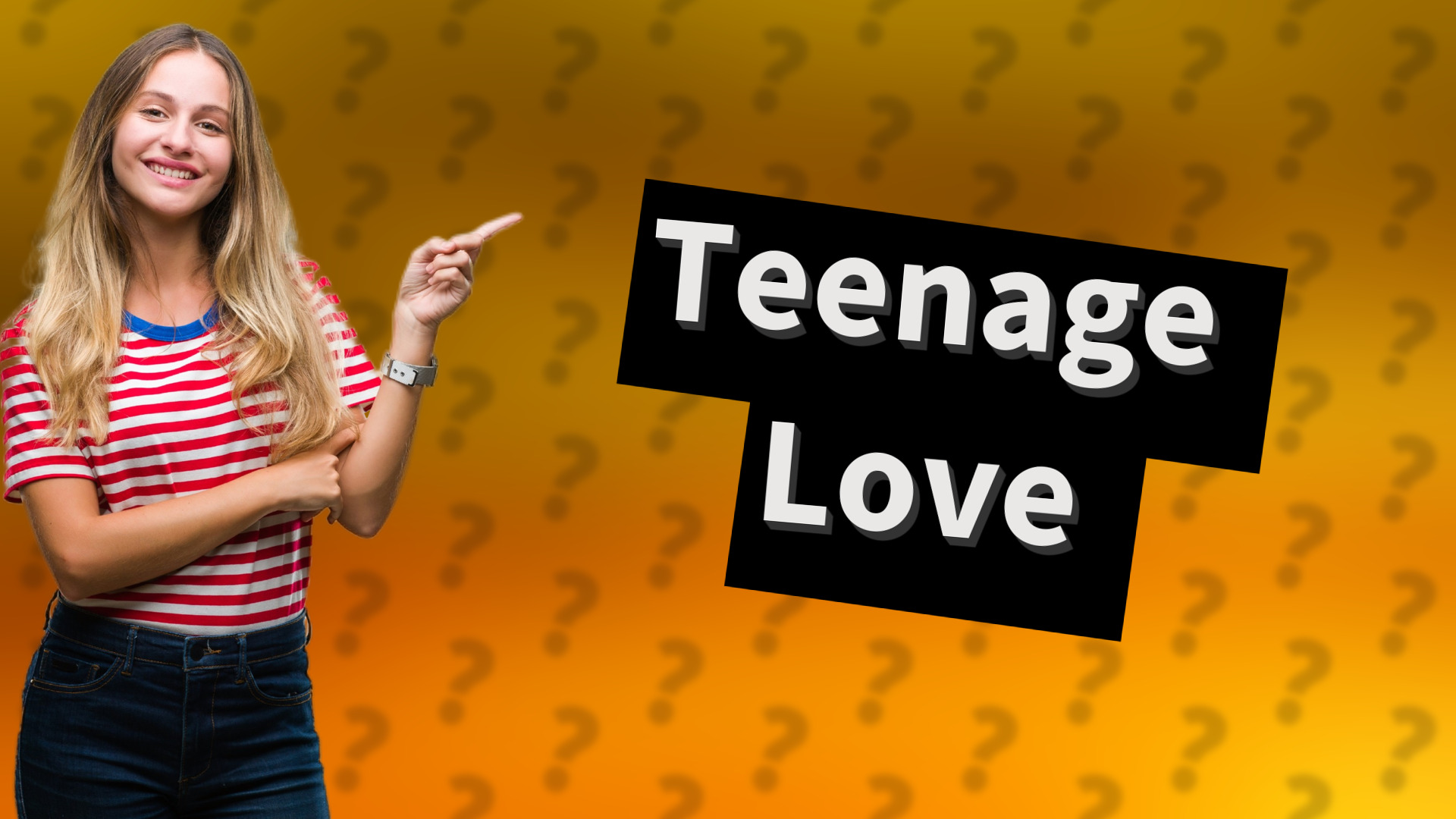 Teenage Love