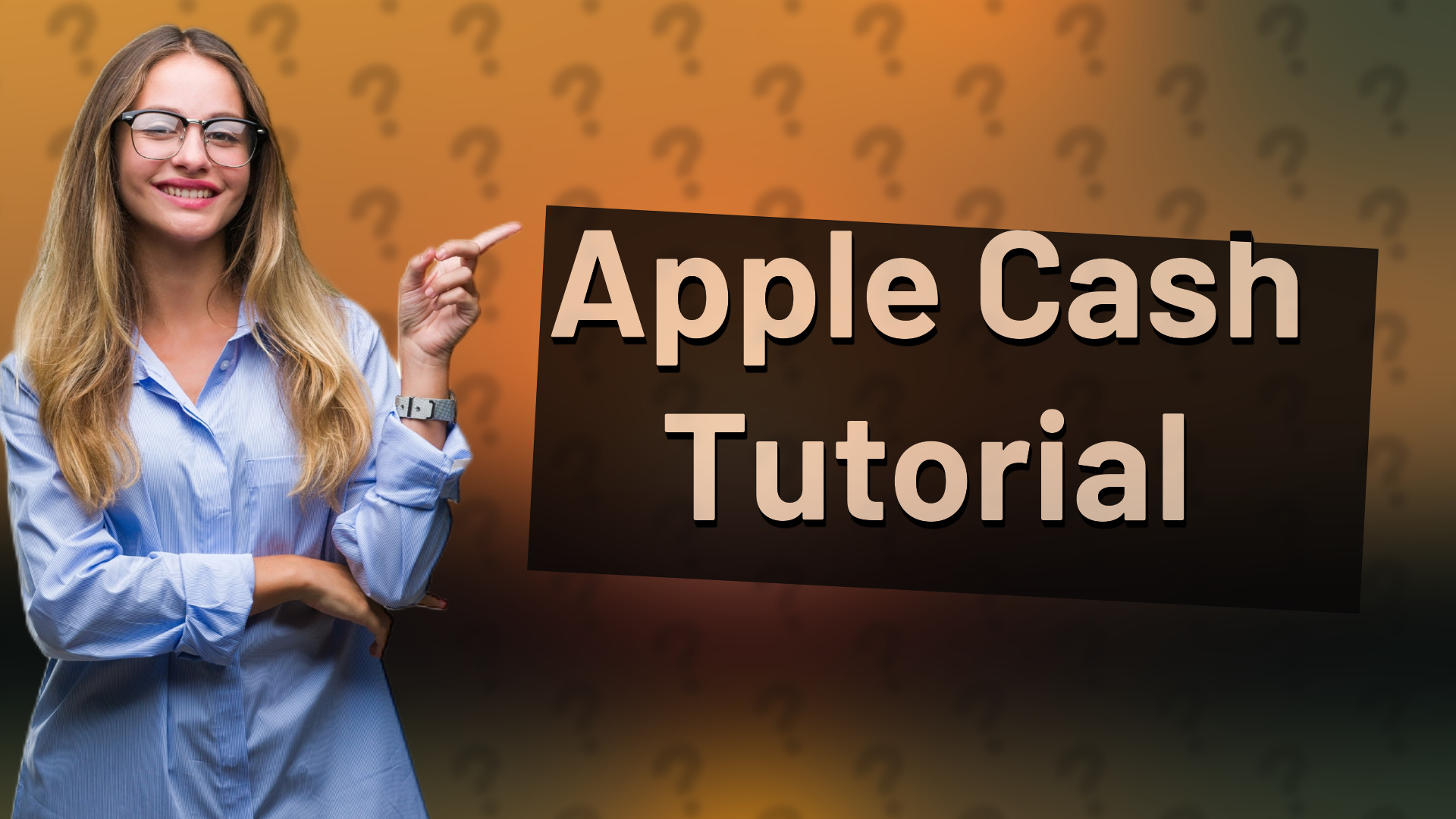 Apple Cash Tutorial
