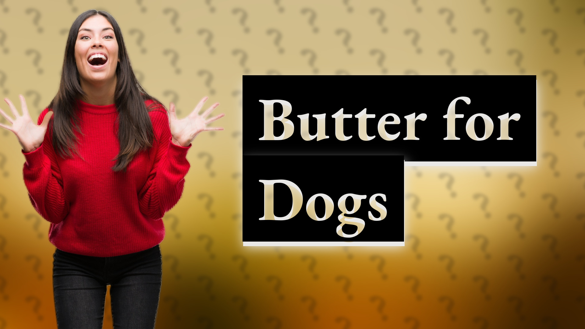Butter for Dogs