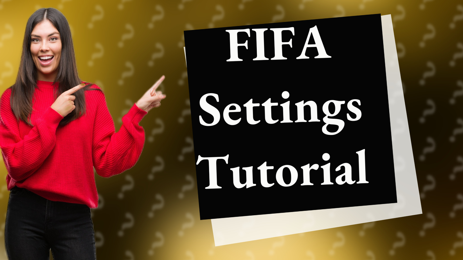 FIFA Settings Tutorial