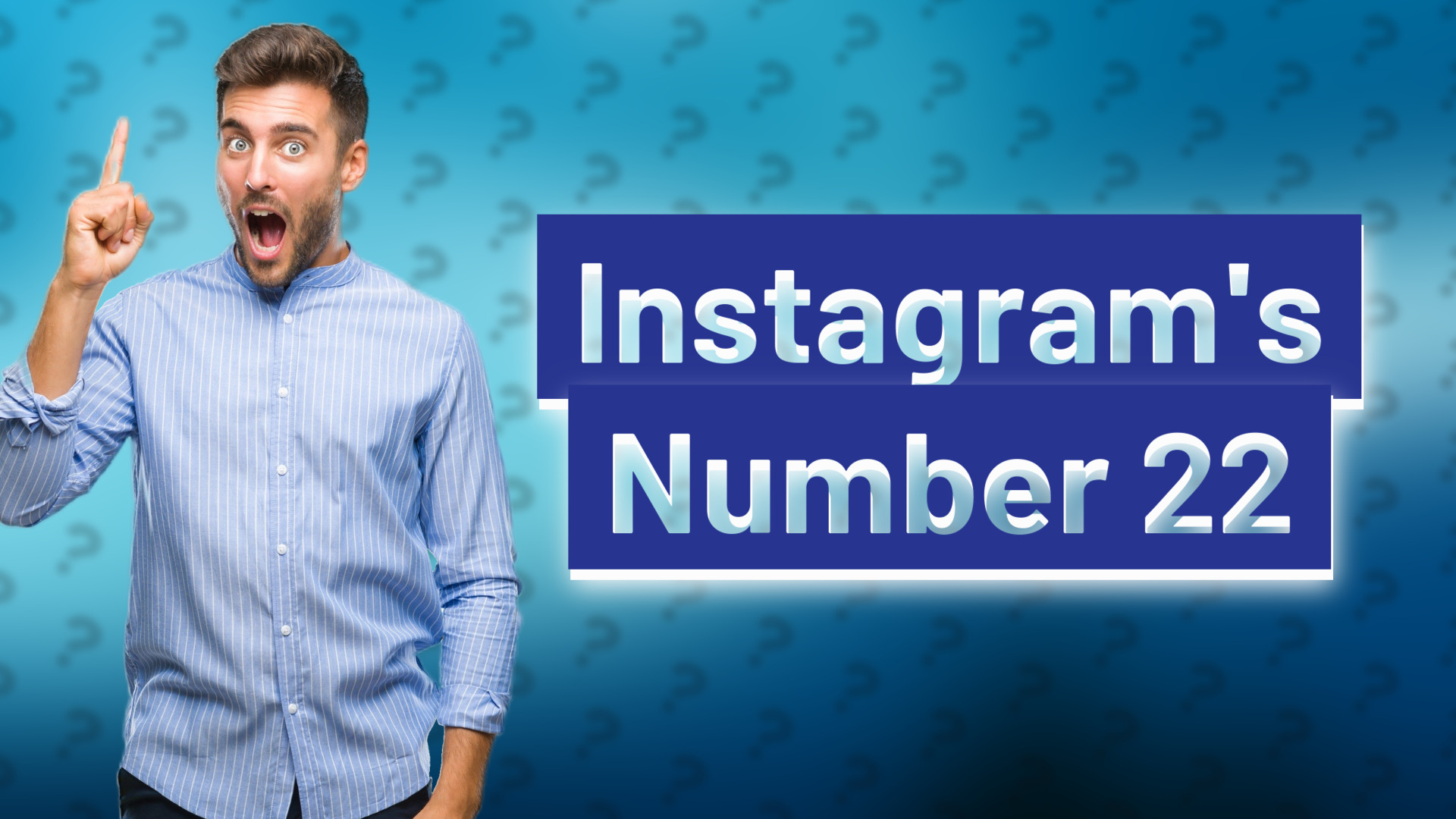 Instagram's Number 22