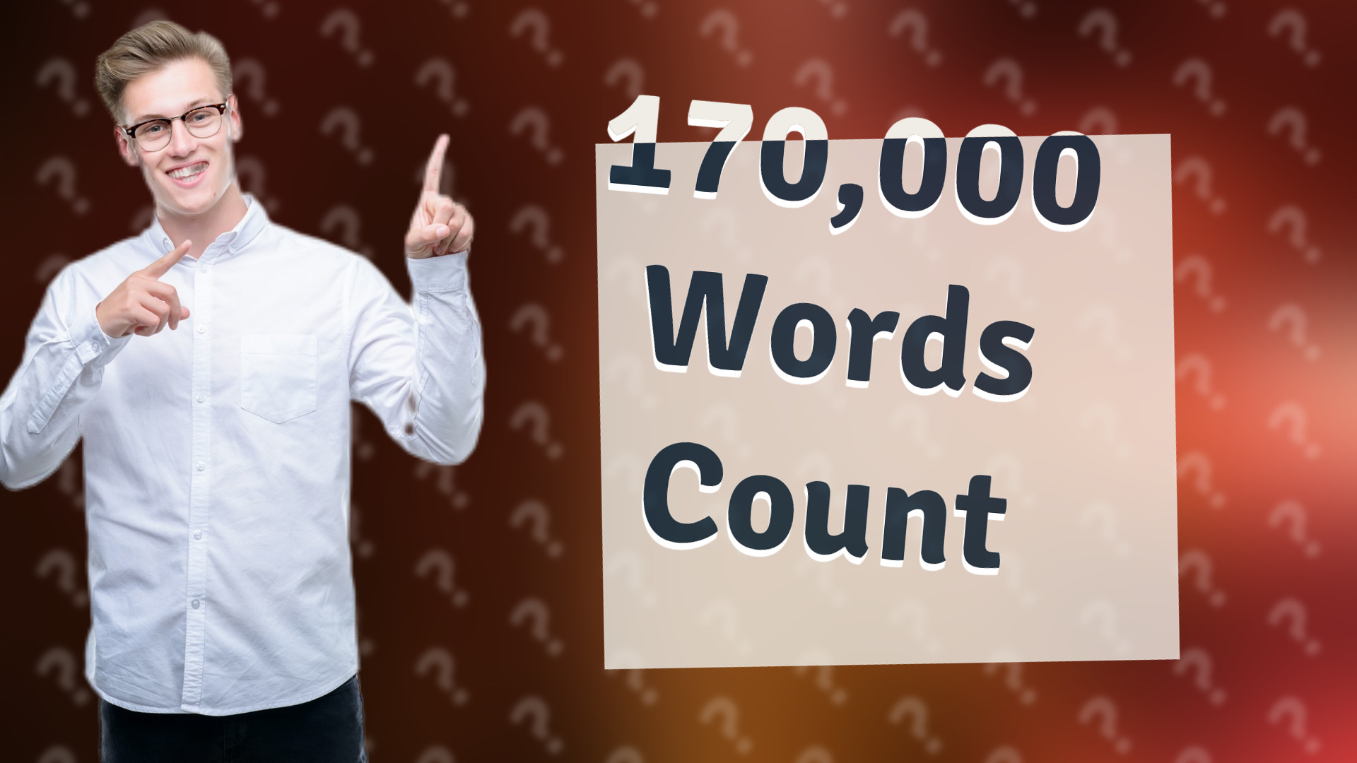 170,000 Words Count