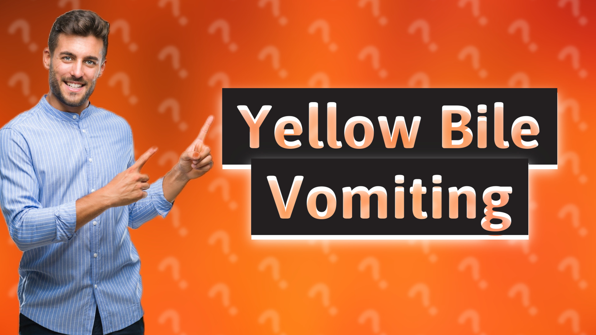 Yellow Bile Vomiting