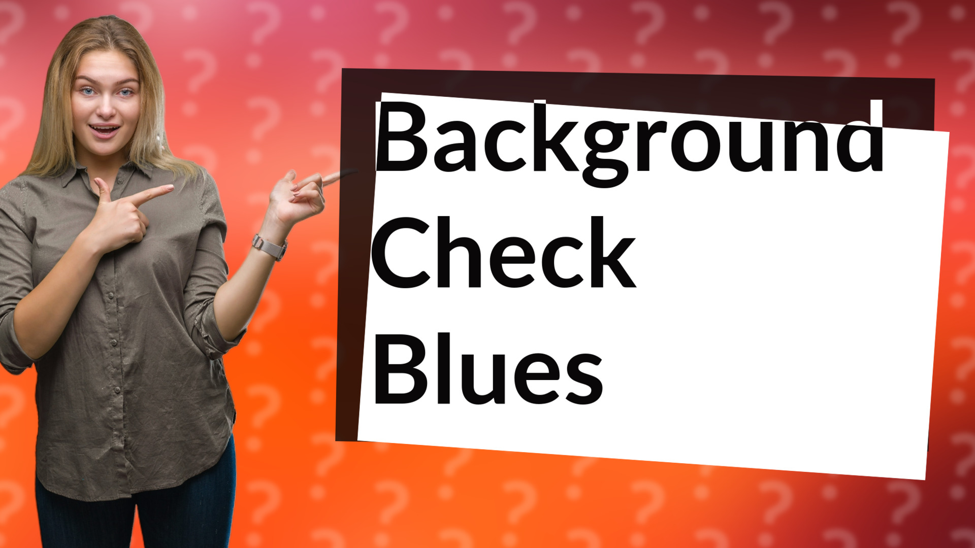 Background Check Blues