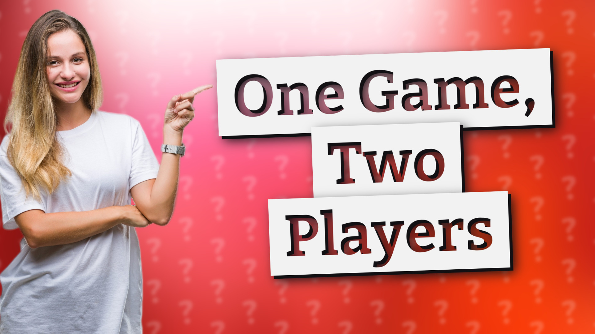 One Game, Two Players