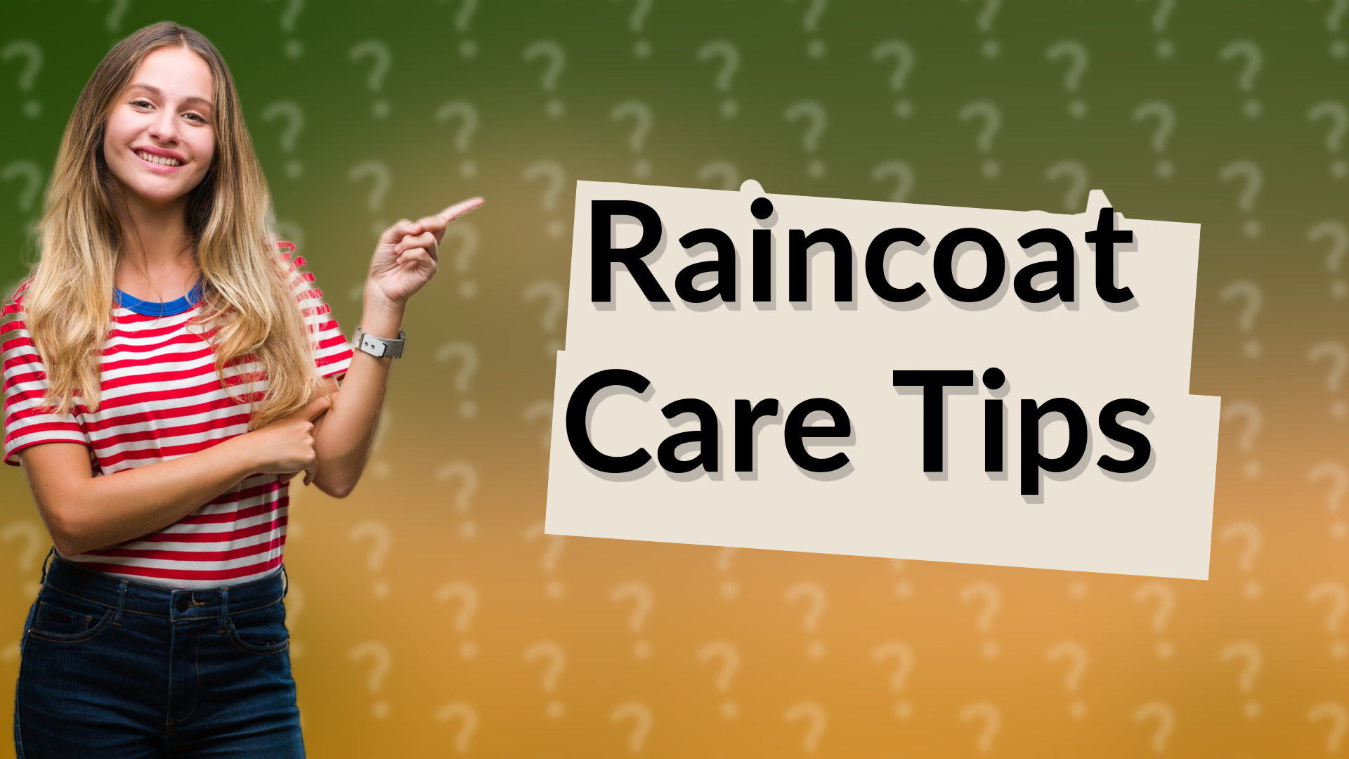 Raincoat Care Tips