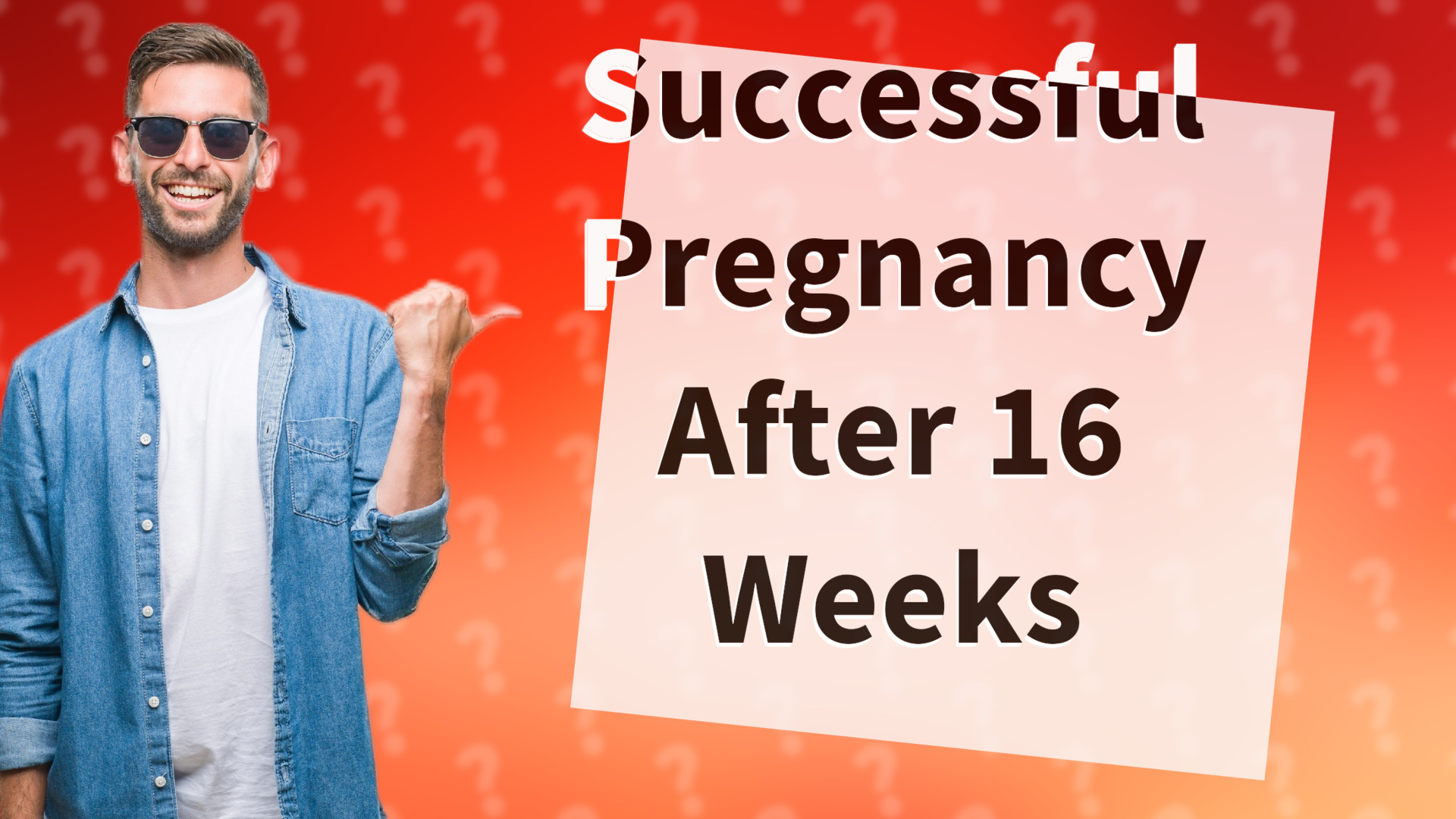 Successful Pregnancy After 16 Weeks