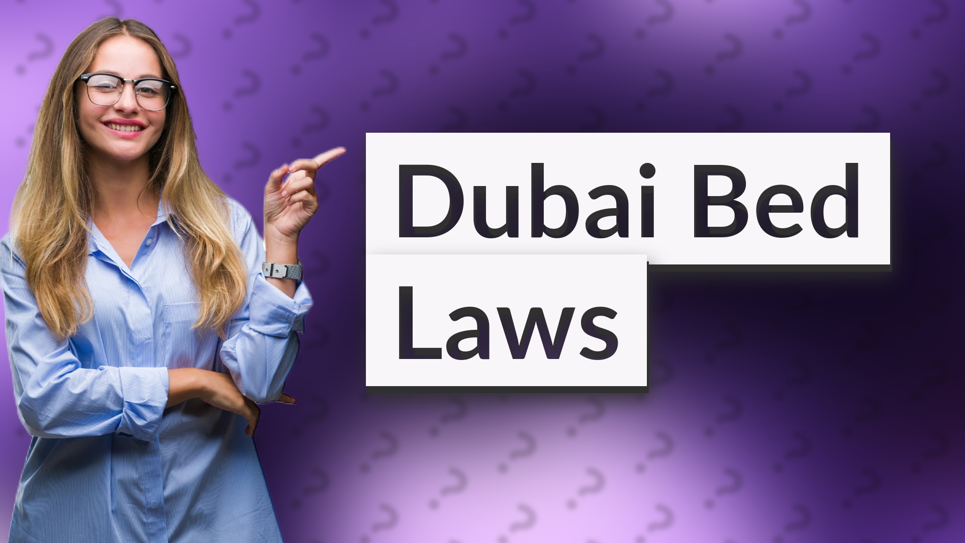Dubai Bed Laws