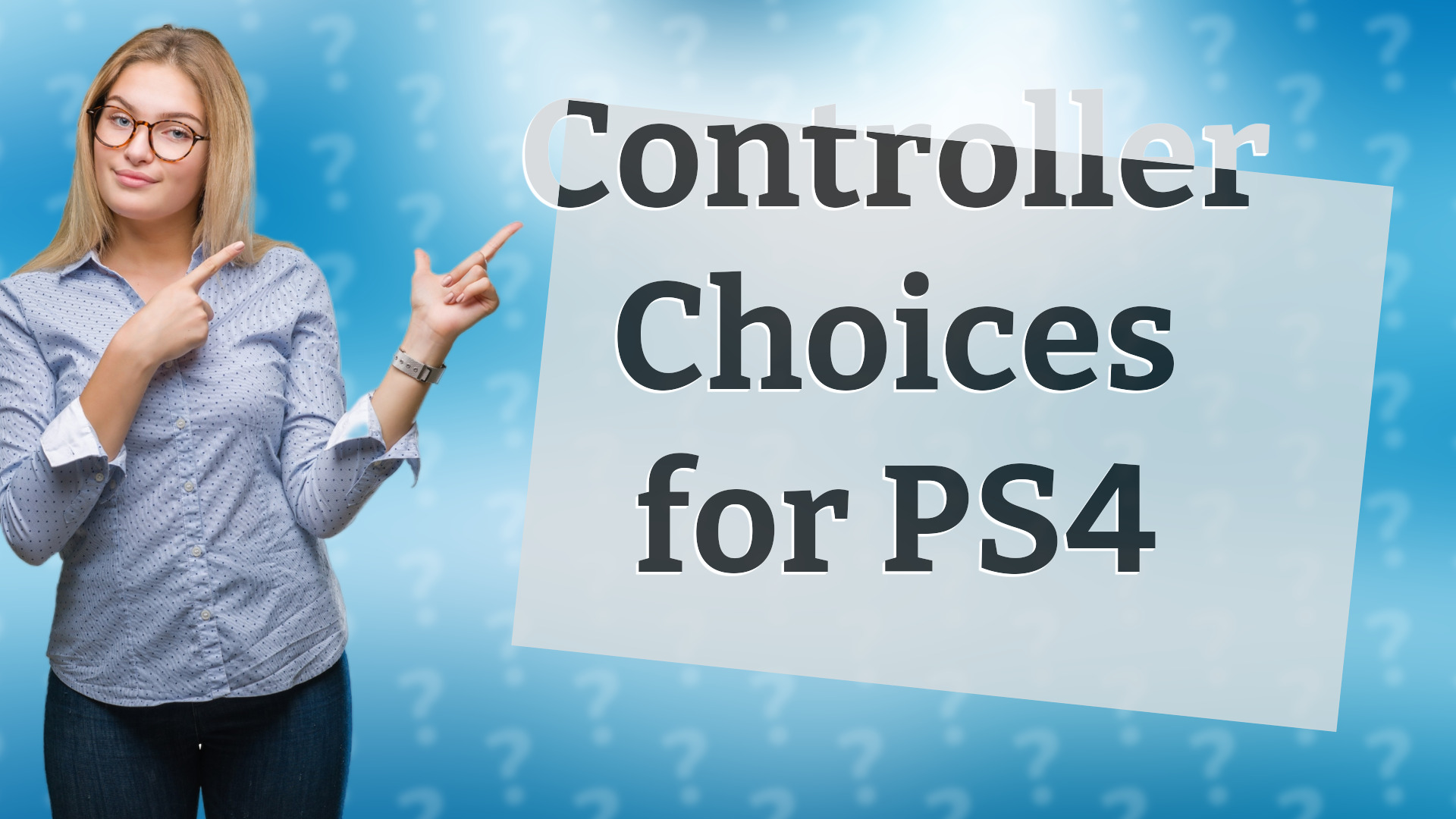 Controller Choices for PS4