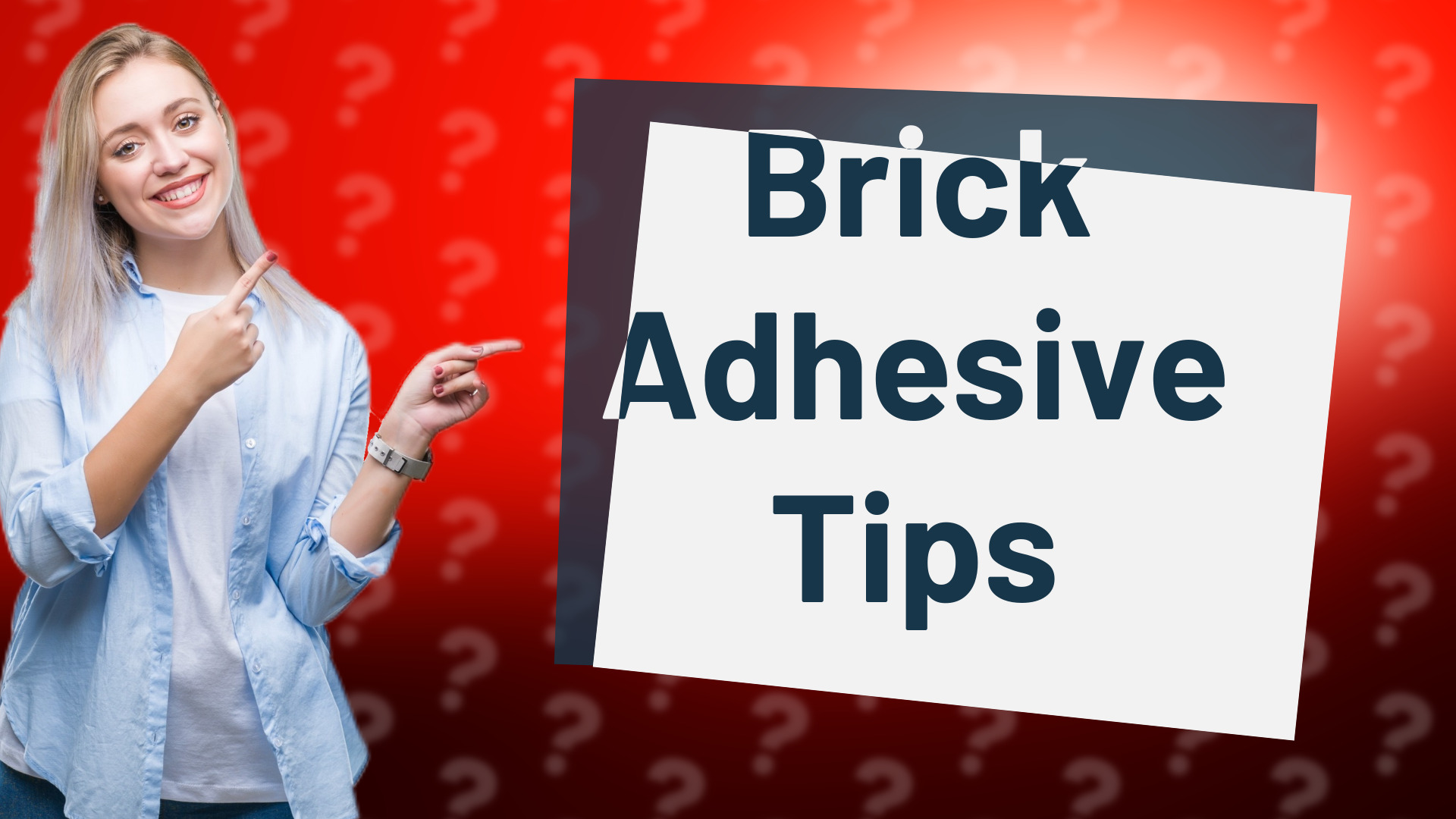 Brick Adhesive Tips