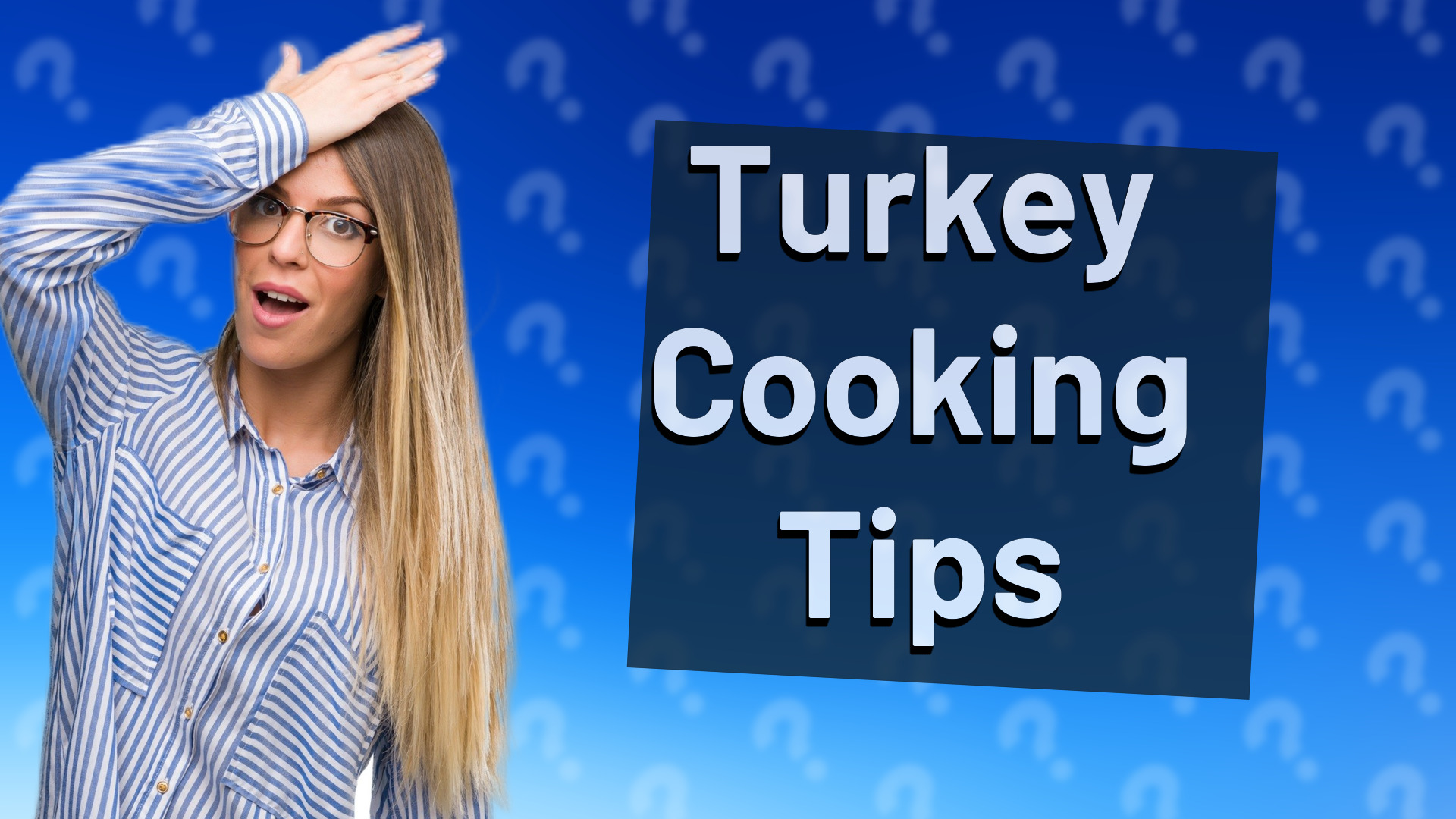 Turkey Cooking Tips