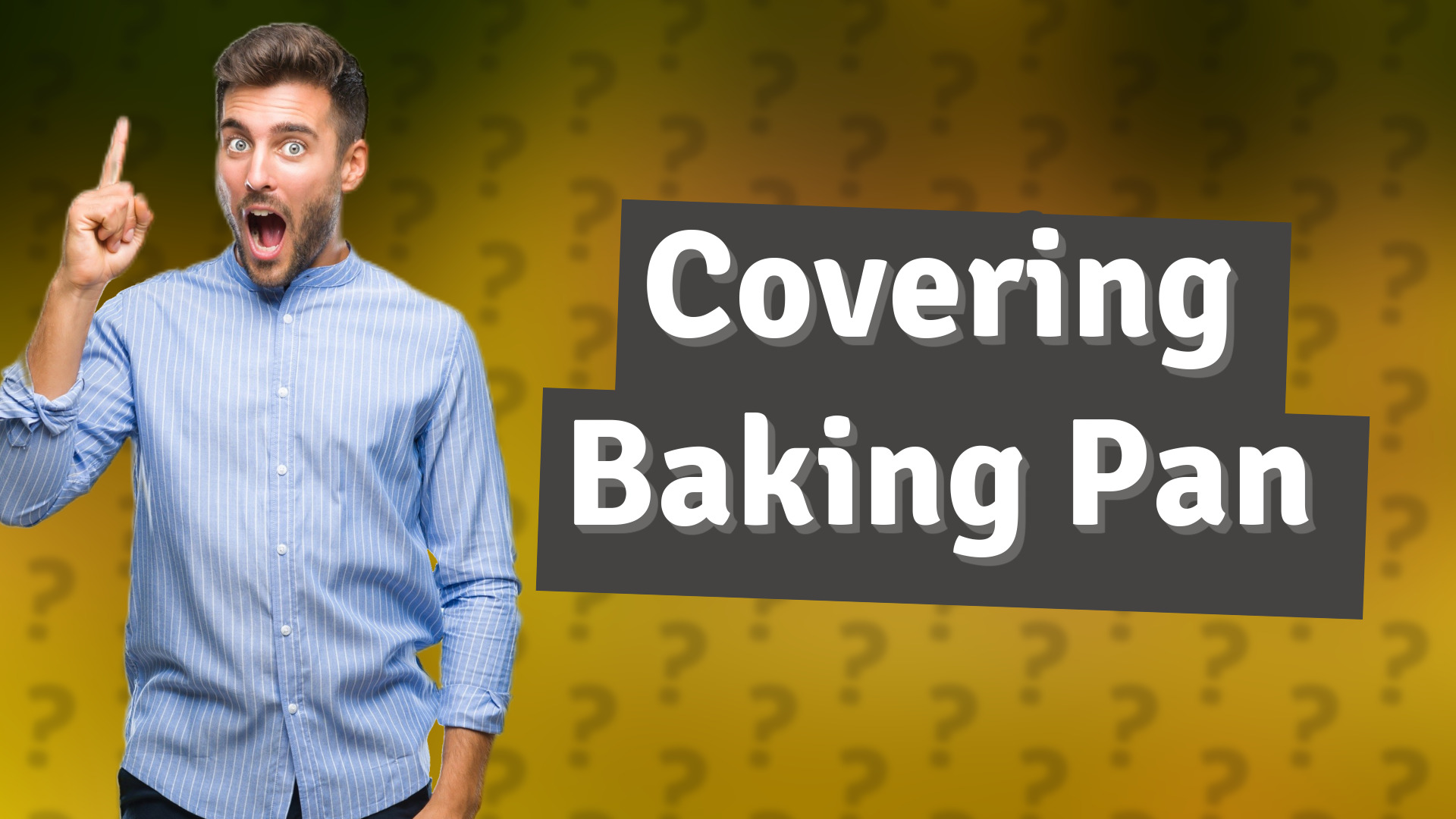 Covering Baking Pan