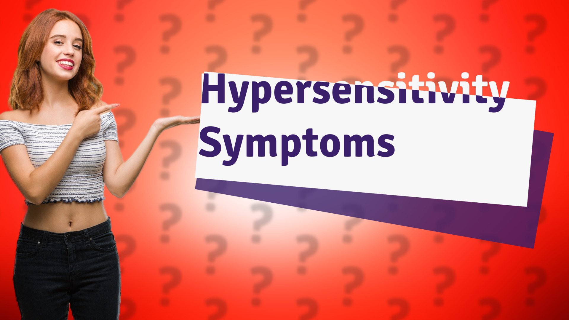 Hypersensitivity Symptoms