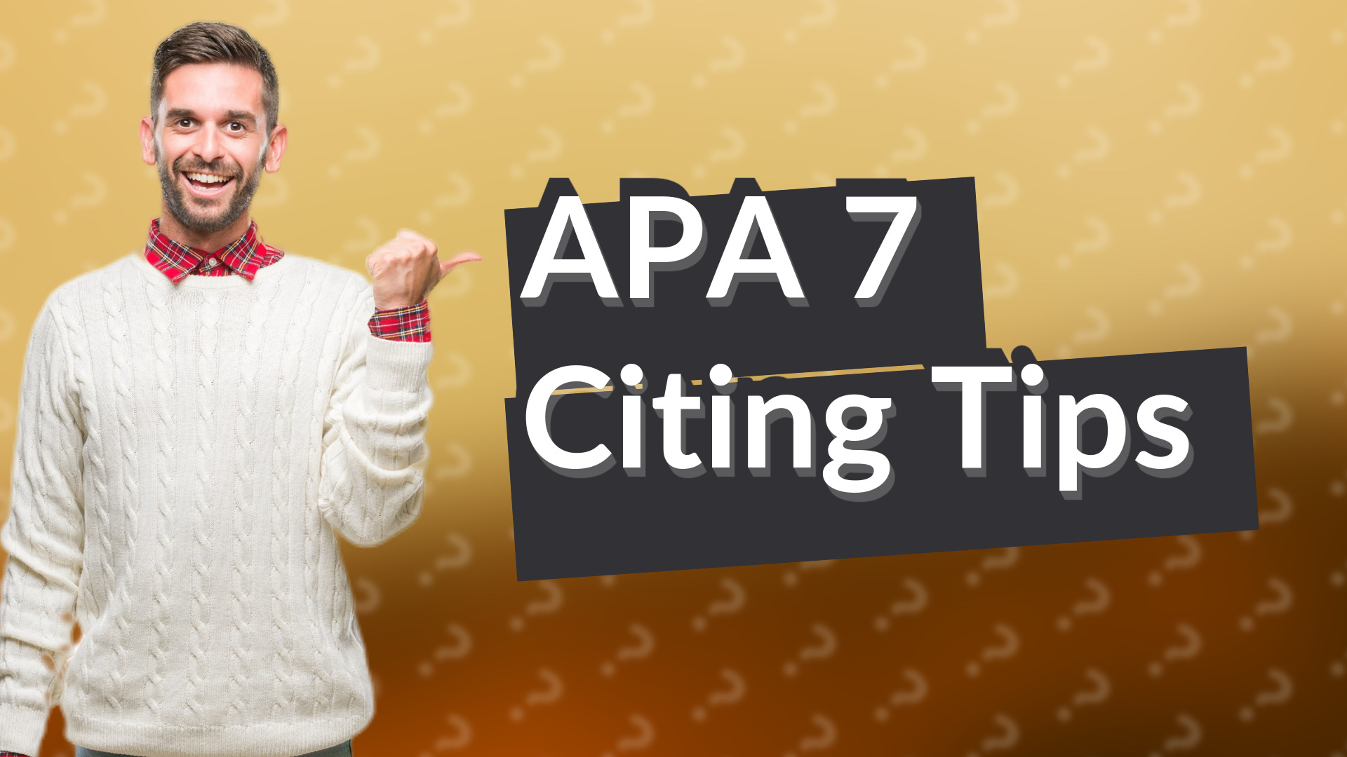 APA 7 Citing Tips