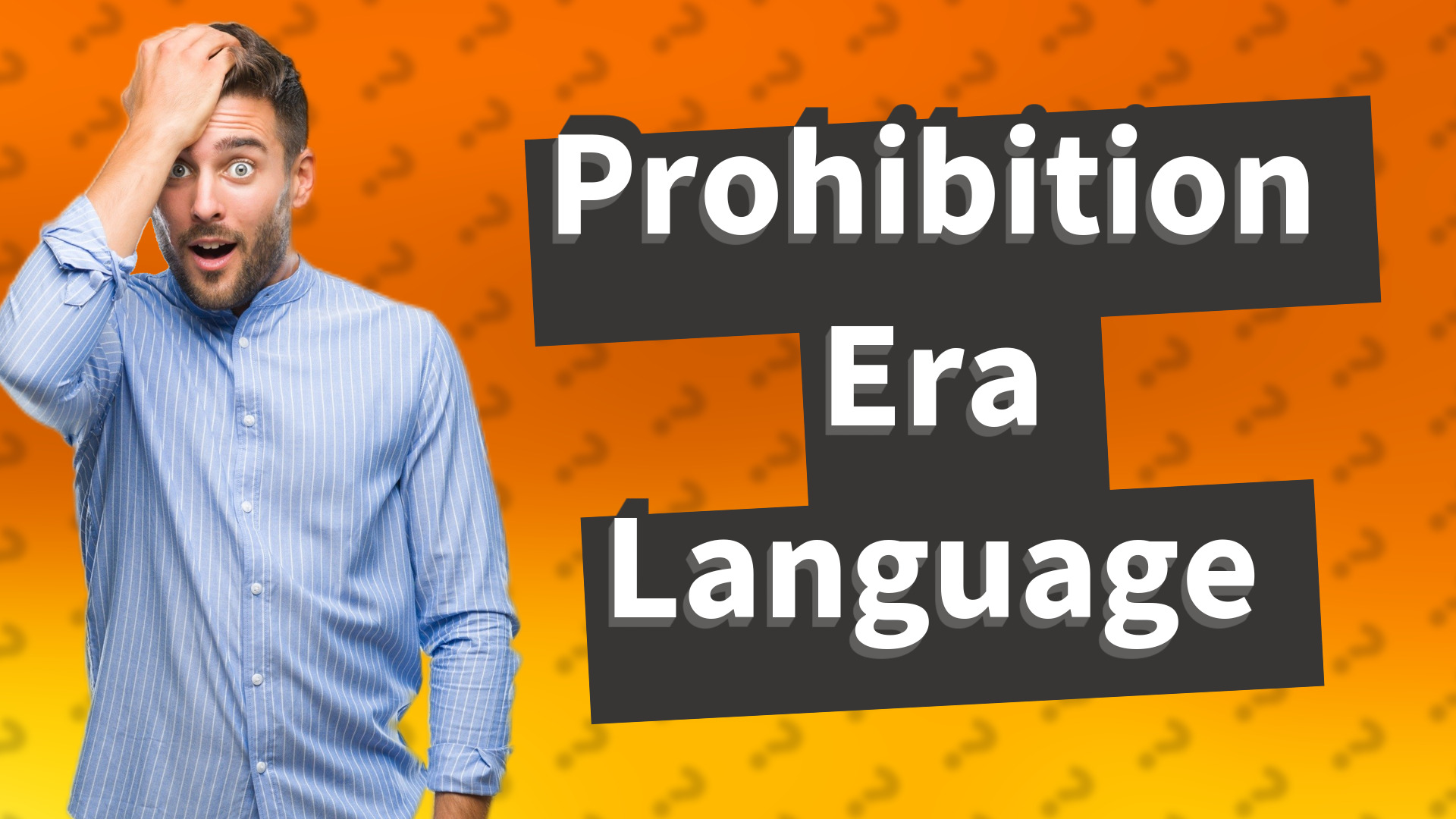 Prohibition Era Language