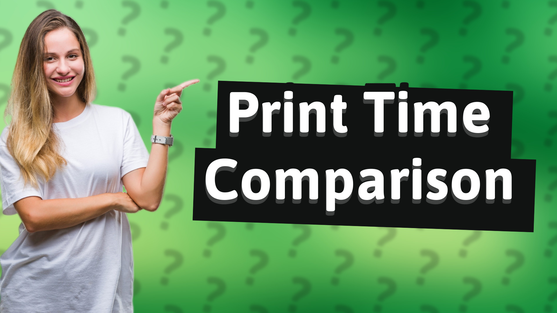 Print Time Comparison