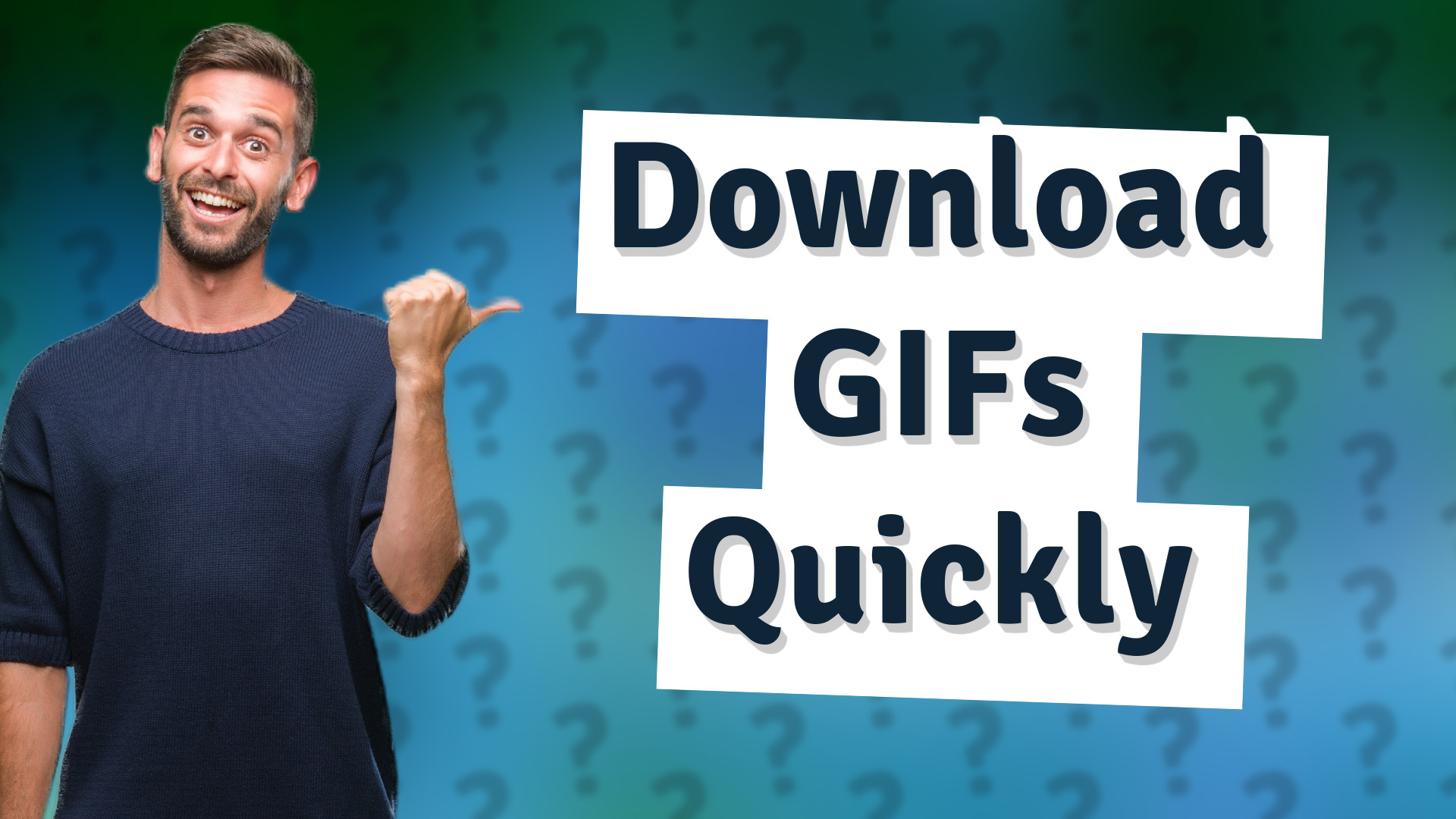 Download GIFs Quickly