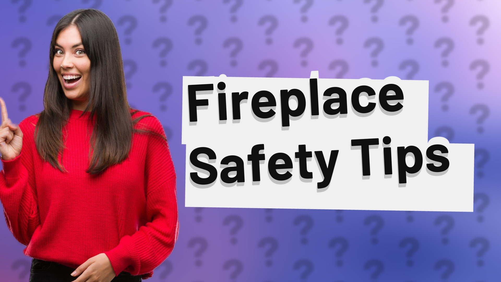 Fireplace Safety Tips