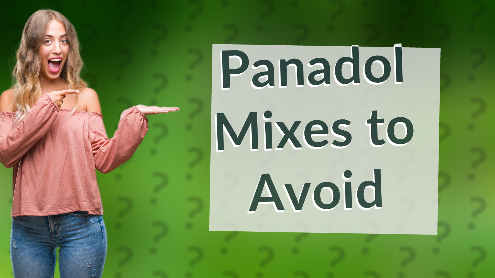 Panadol Mixes to Avoid