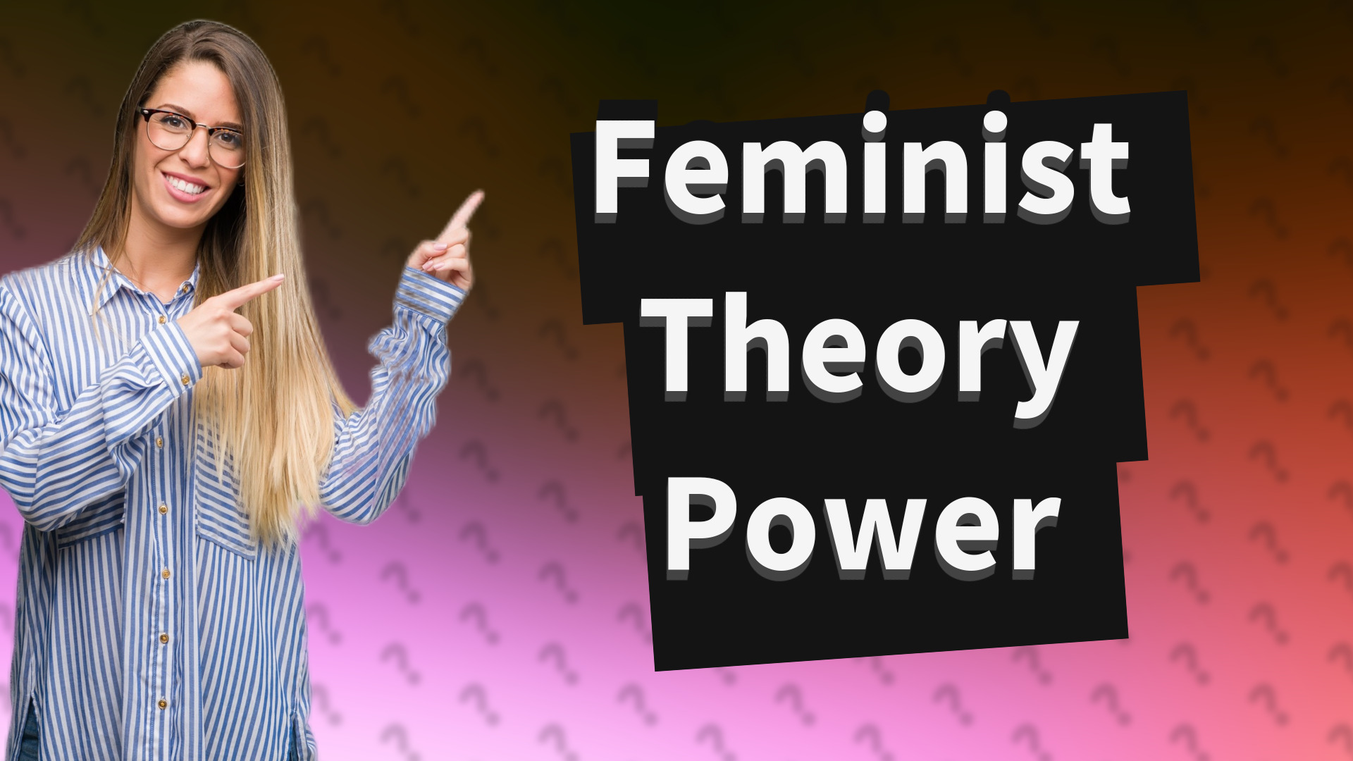 Feminist Theory Power