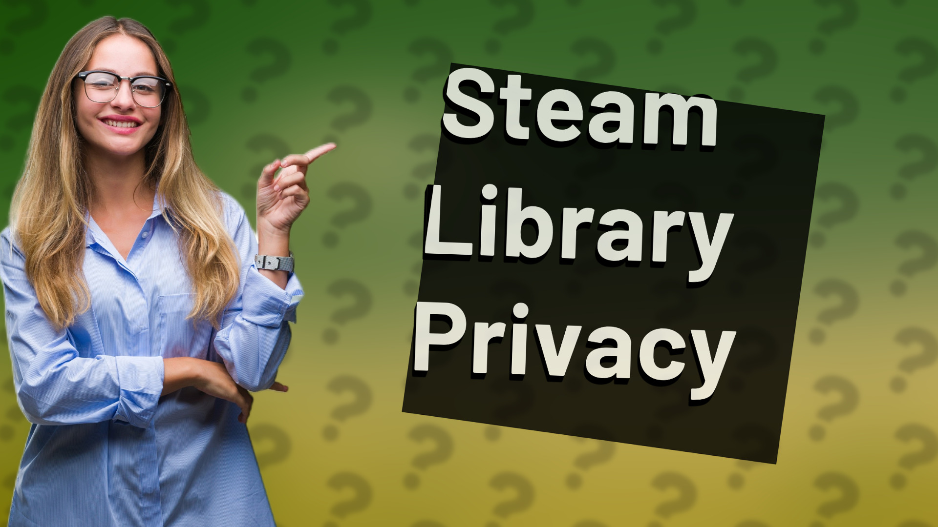 Steam Library Privacy