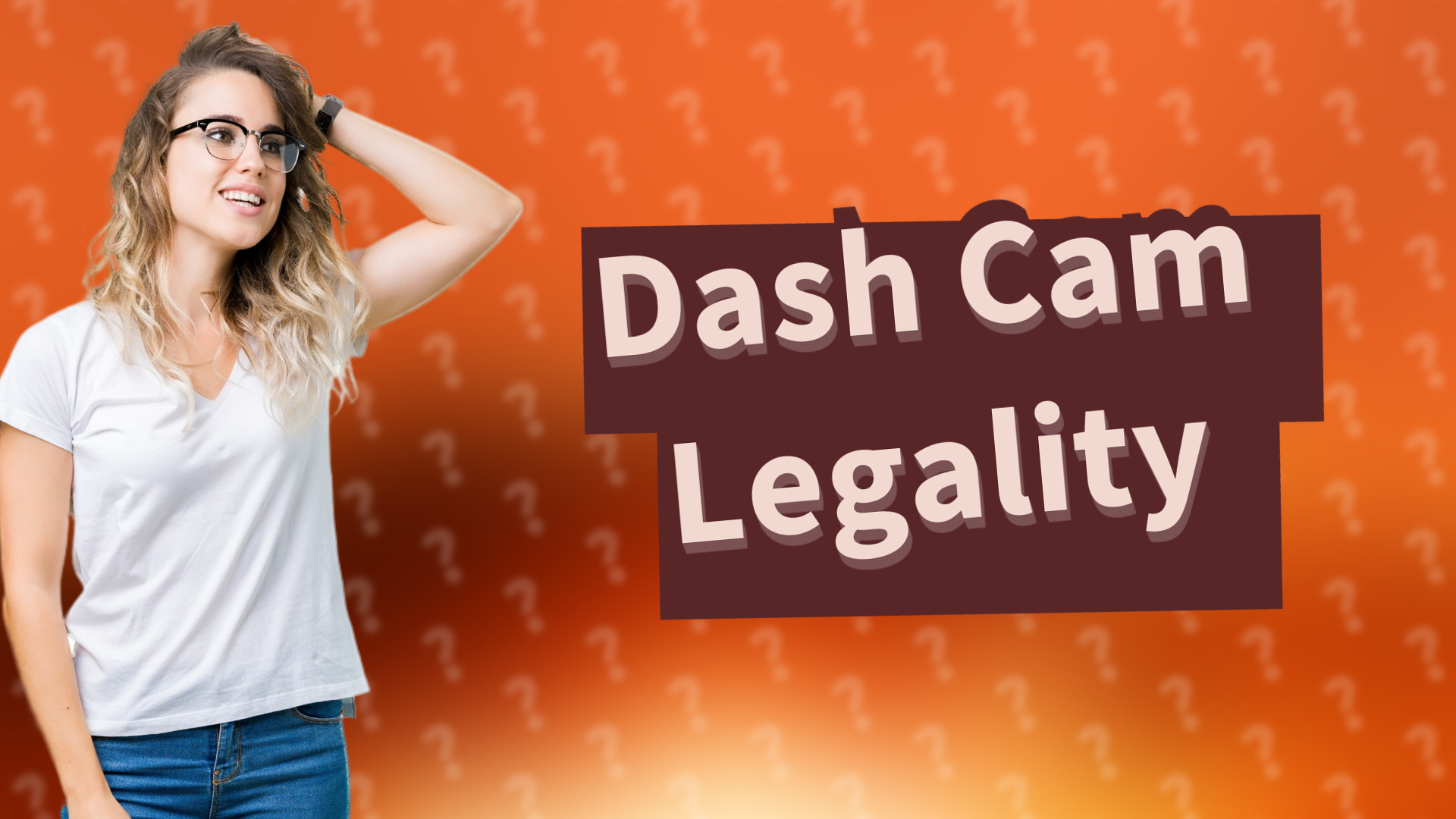 Dash Cam Legality