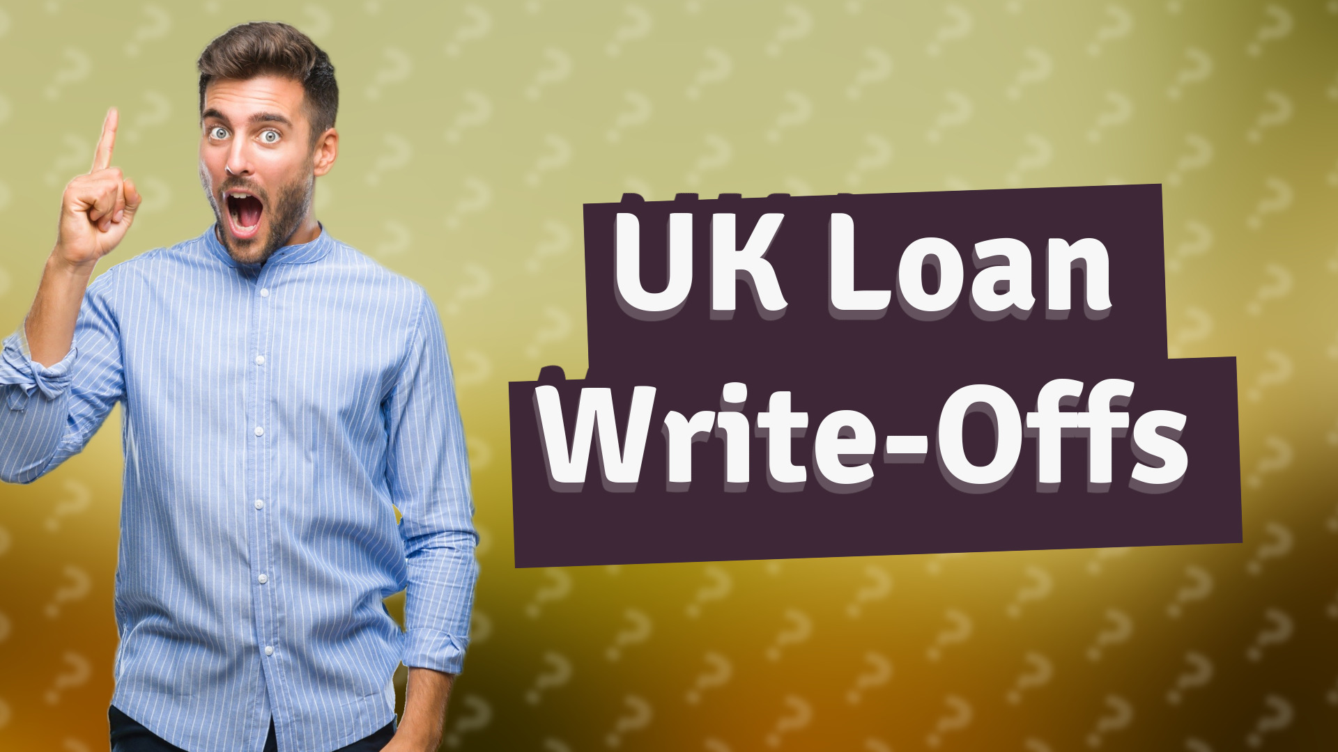 UK Loan Write-Offs