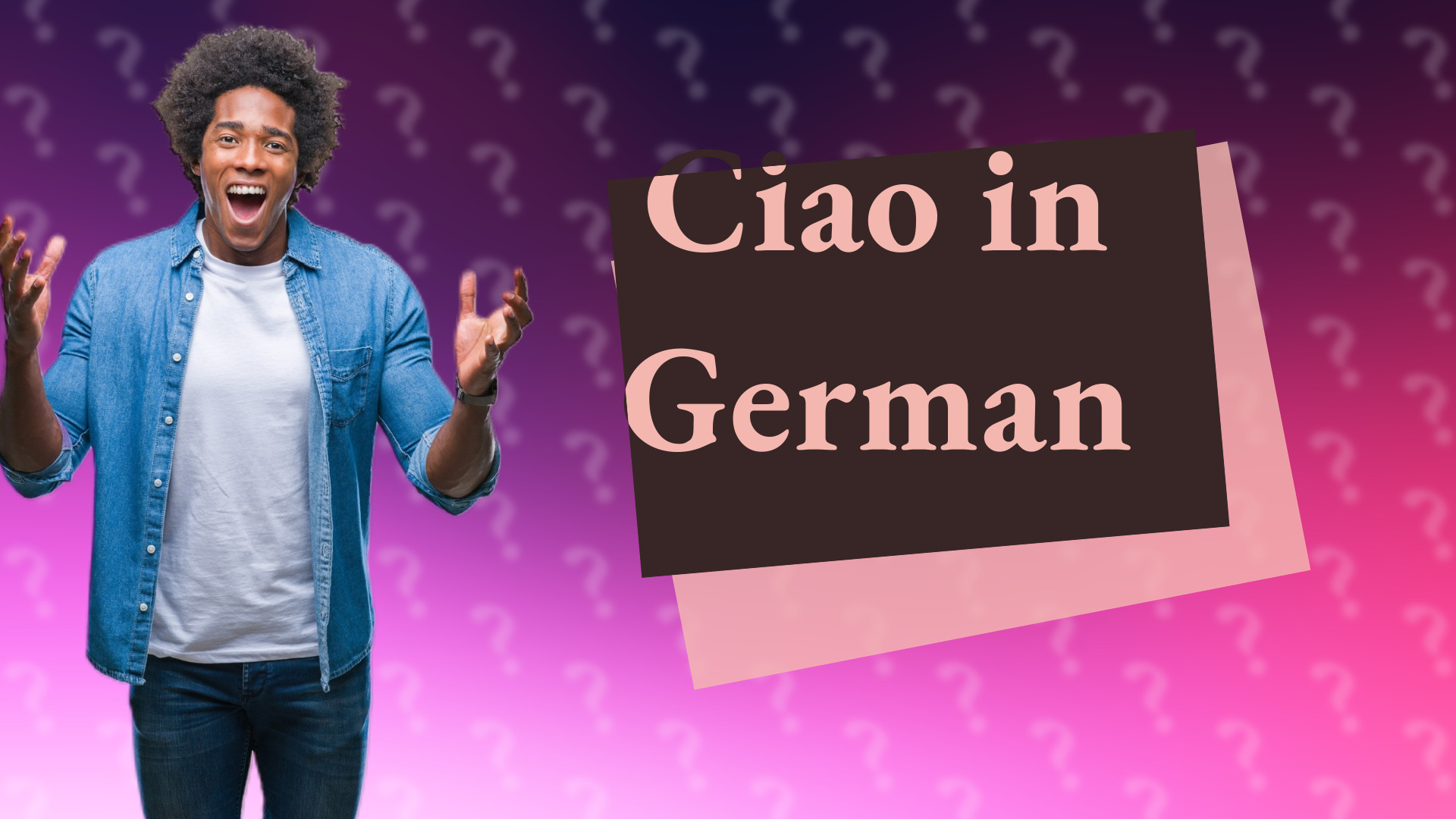 Ciao in German