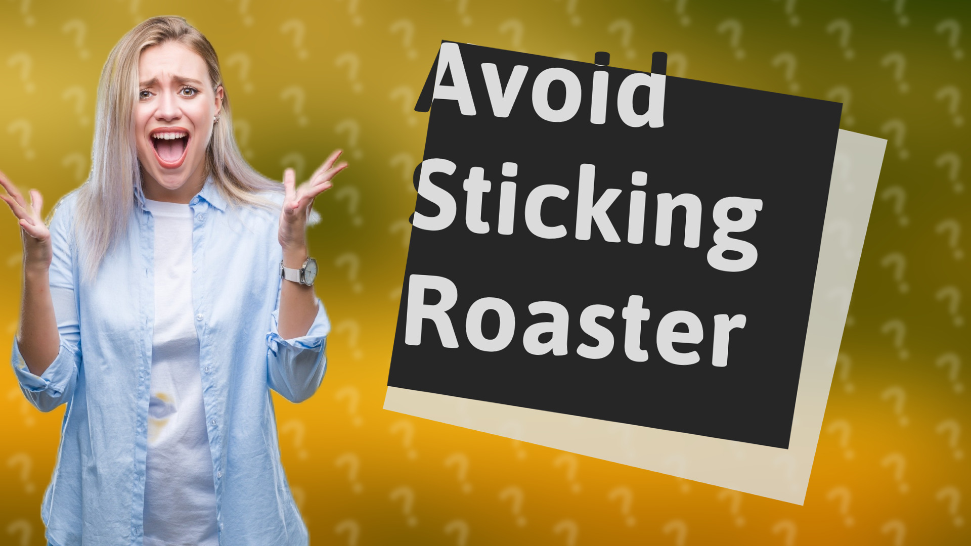 Avoid Sticking Roaster